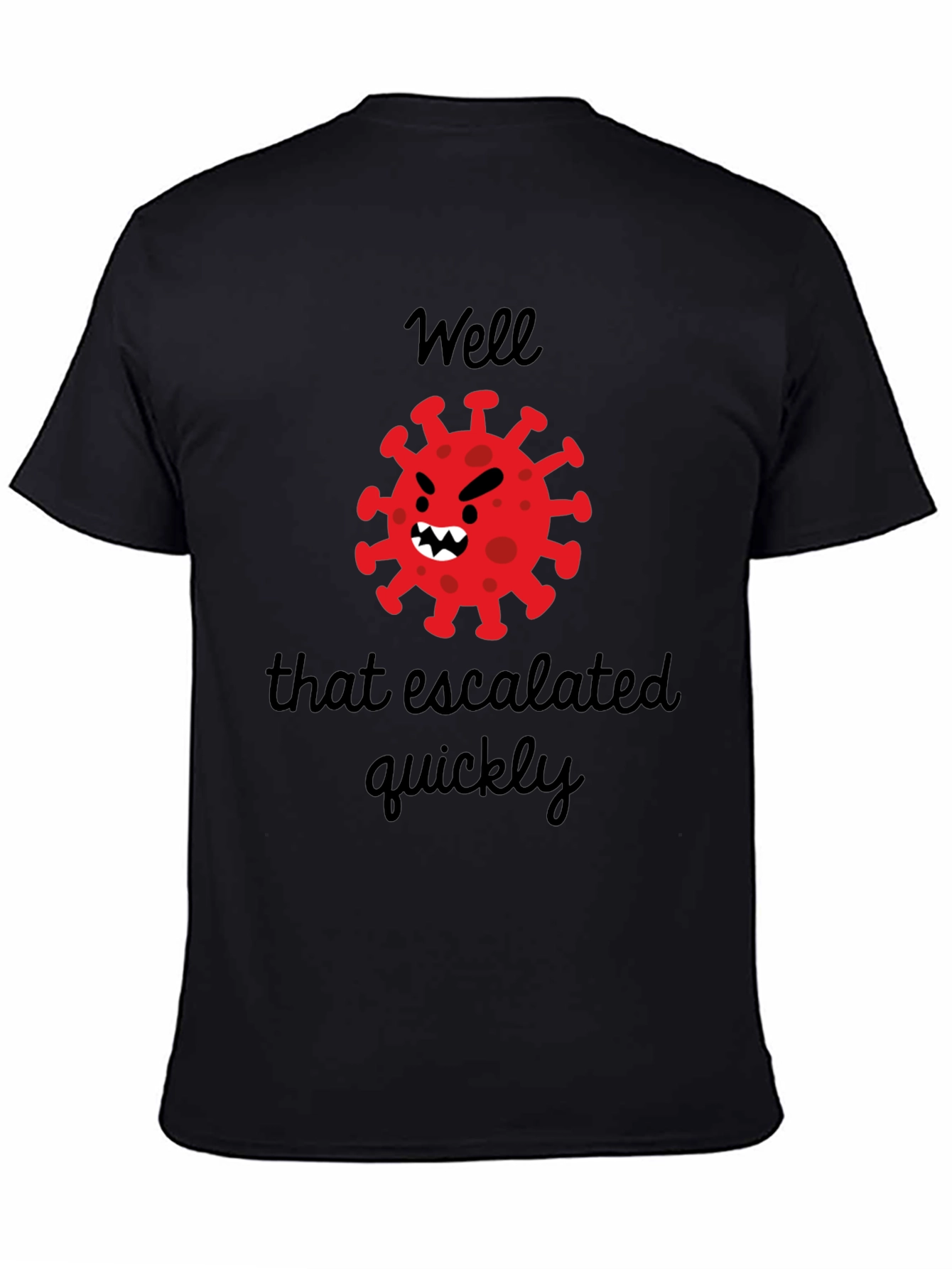 Escalated Quickly Funny Graphic Tee