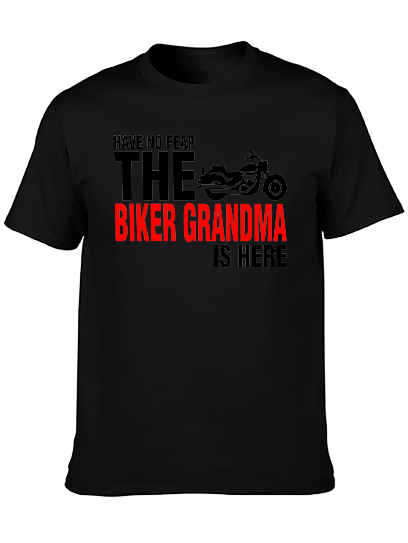 Biker Grandma T-Shirt - Ride with No Fear!