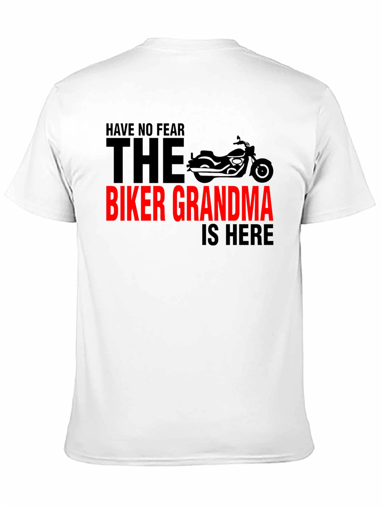 Biker Grandma T-Shirt - Ride with No Fear!