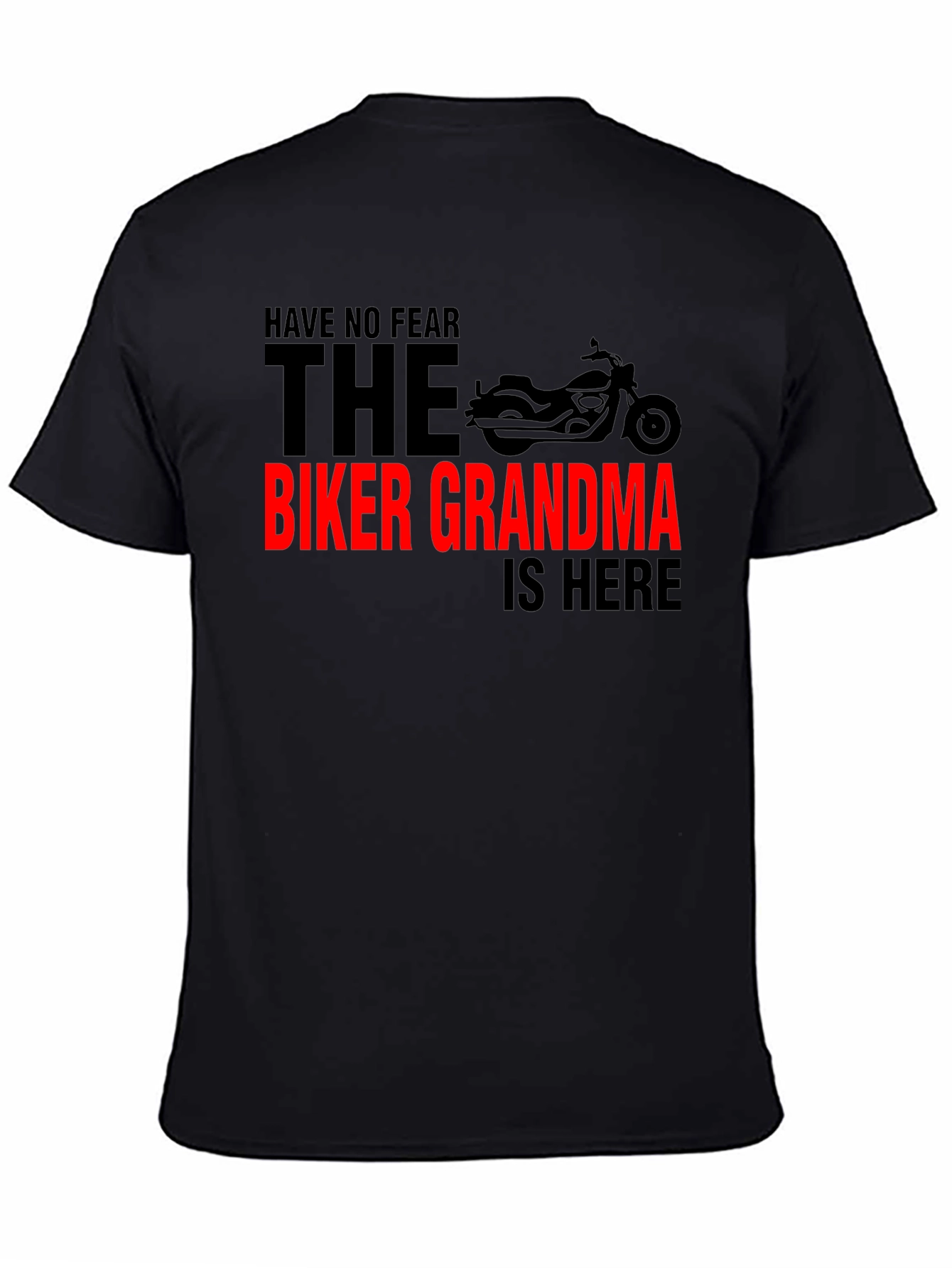 Biker Grandma T-Shirt - Ride with No Fear!
