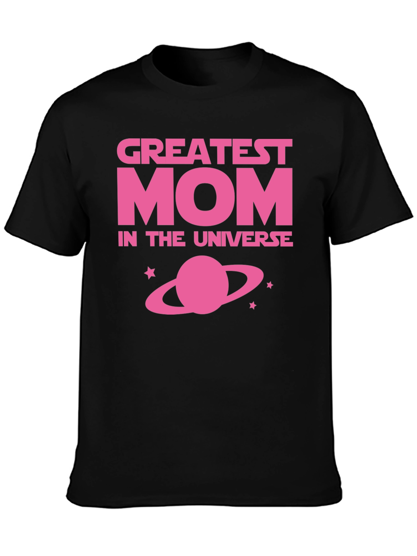 Greatest Mom in the Universe Black T-Shirt