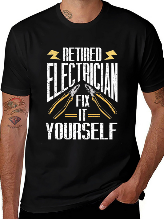 Retired Electrician Fix It Yourself T-Shirt