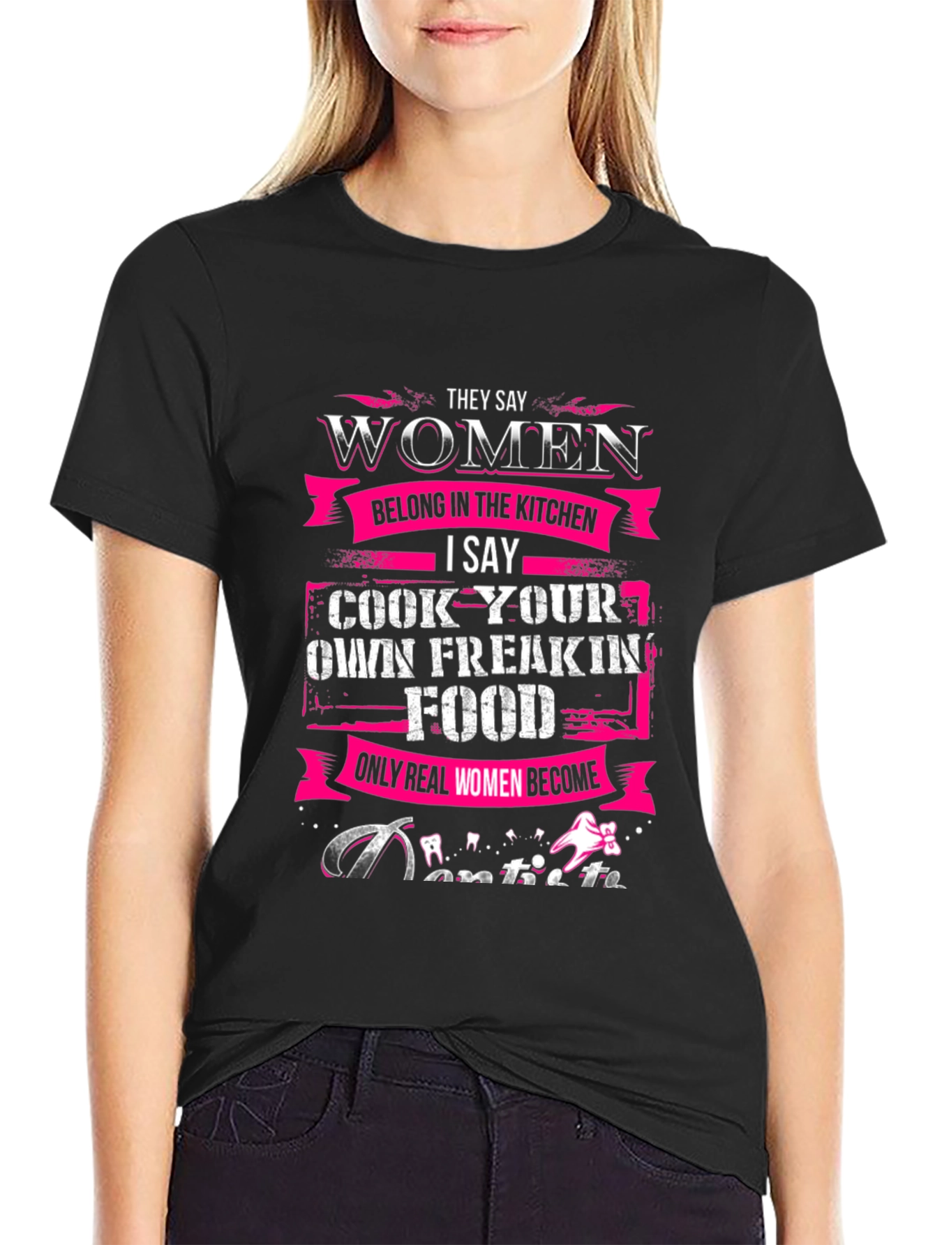 Women Belong in Kitchen T-Shirt