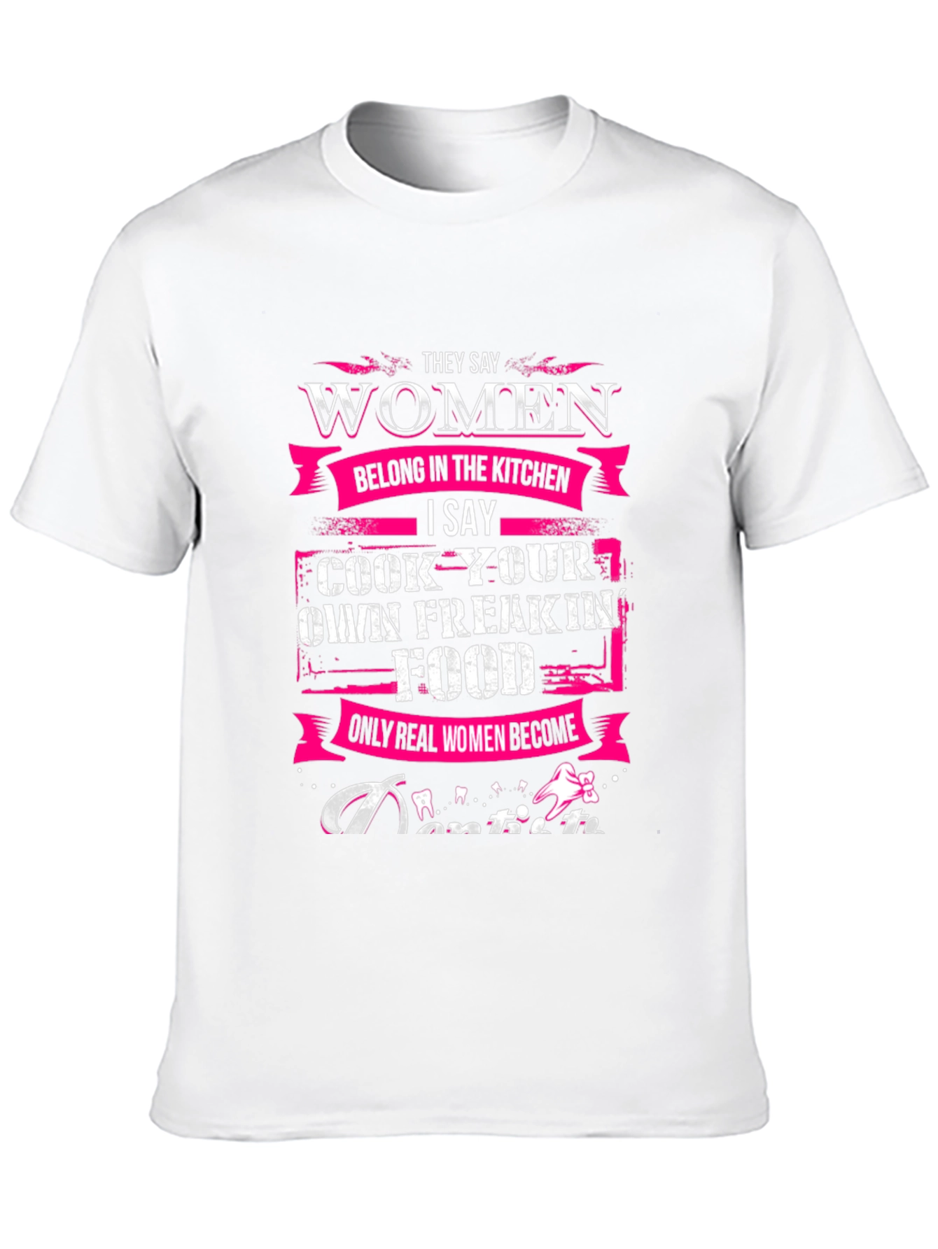 Women Belong in Kitchen T-Shirt