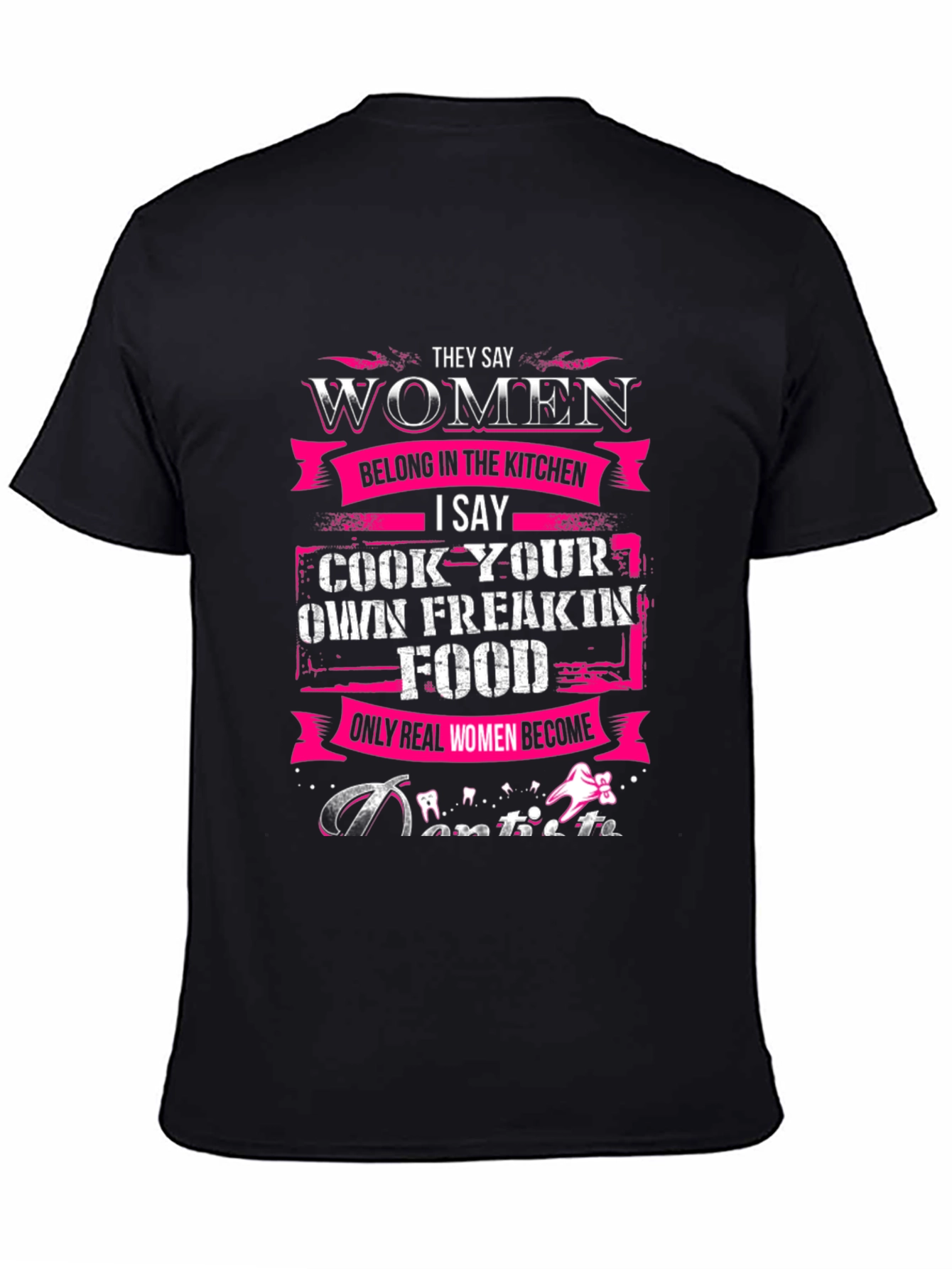 Women Belong in Kitchen T-Shirt