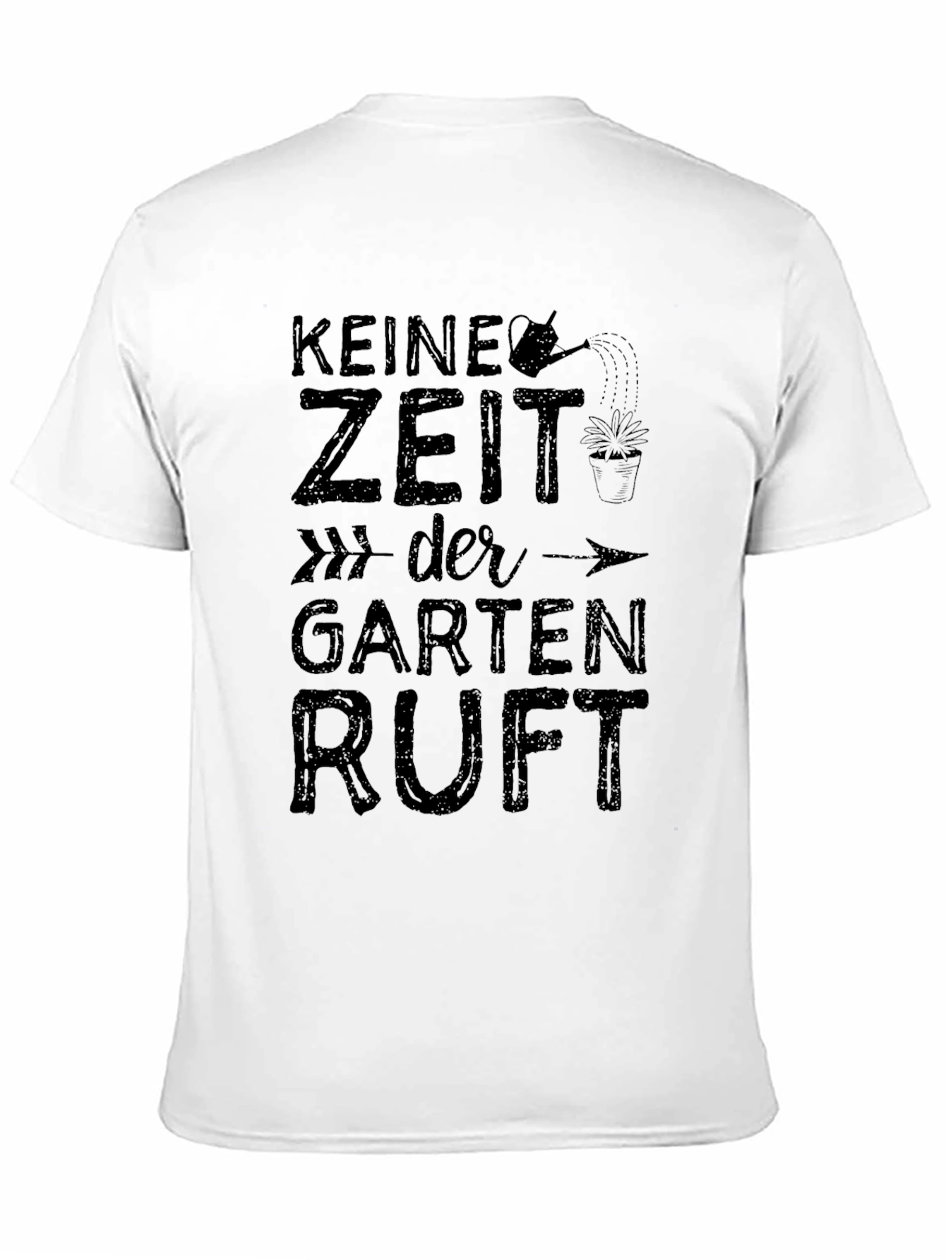 Keine Zeit Der Garten Ruft Graphic T-Shirt