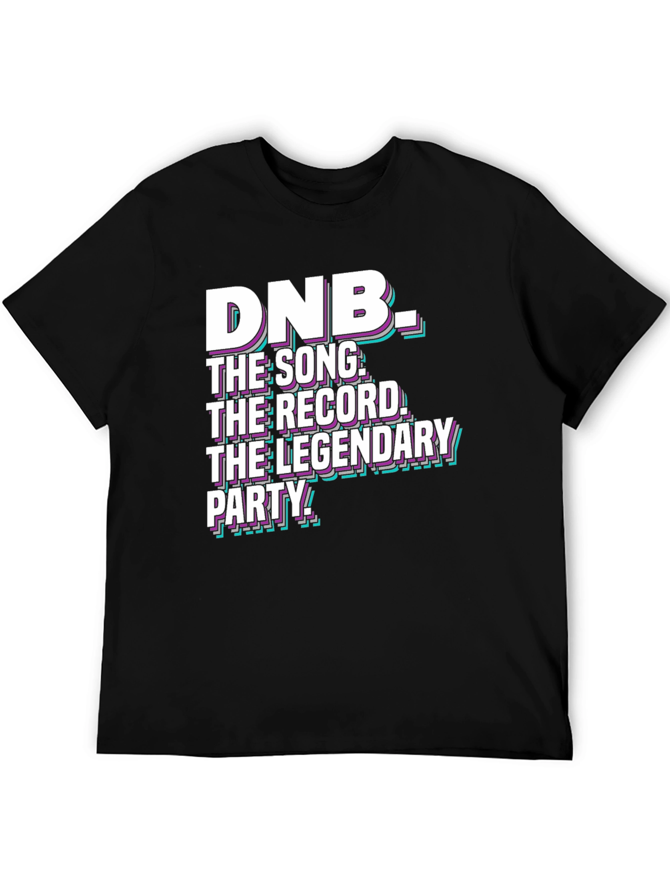 DNB Legend T-Shirt - Drum & Bass Party Tee