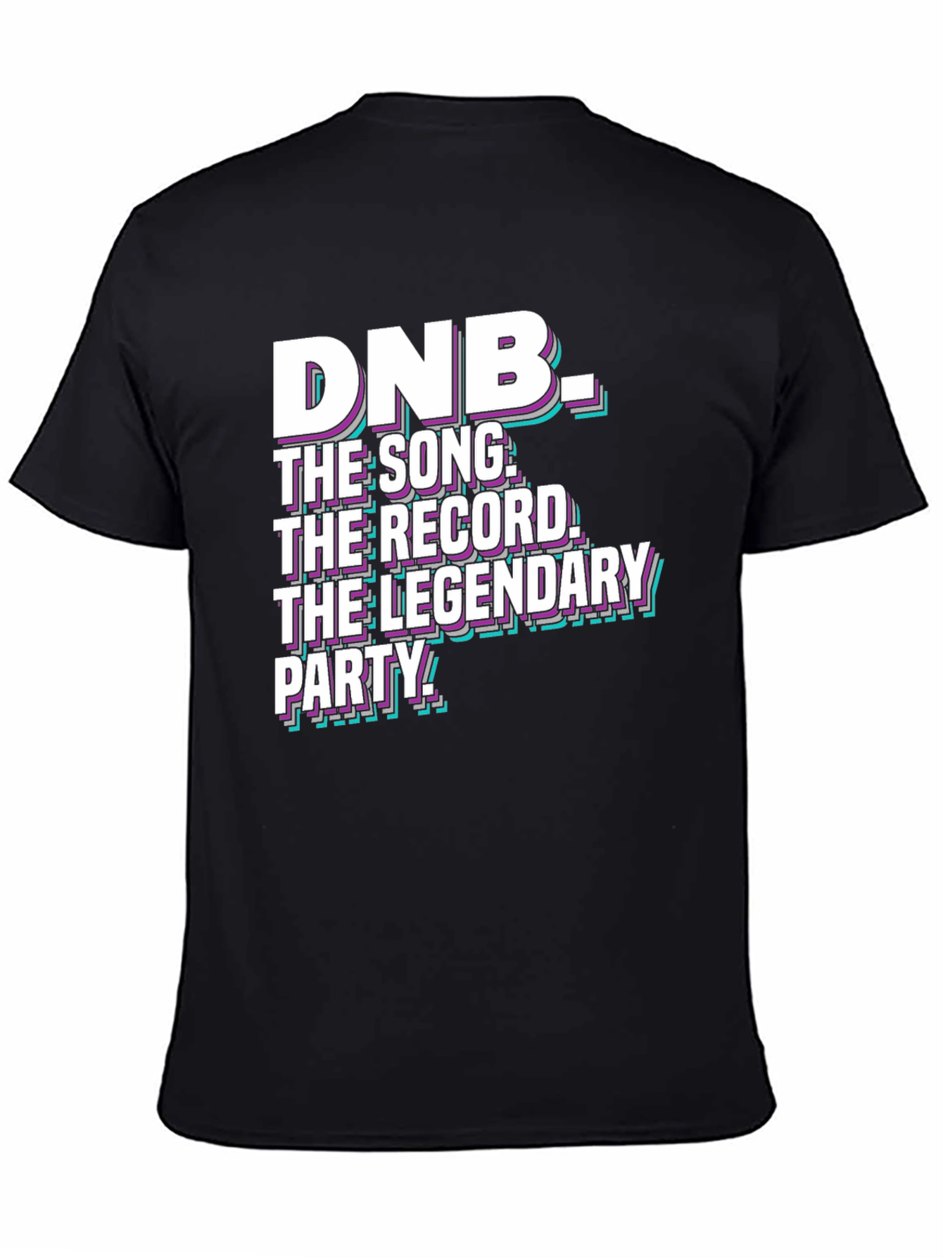 DNB Legend T-Shirt - Drum & Bass Party Tee