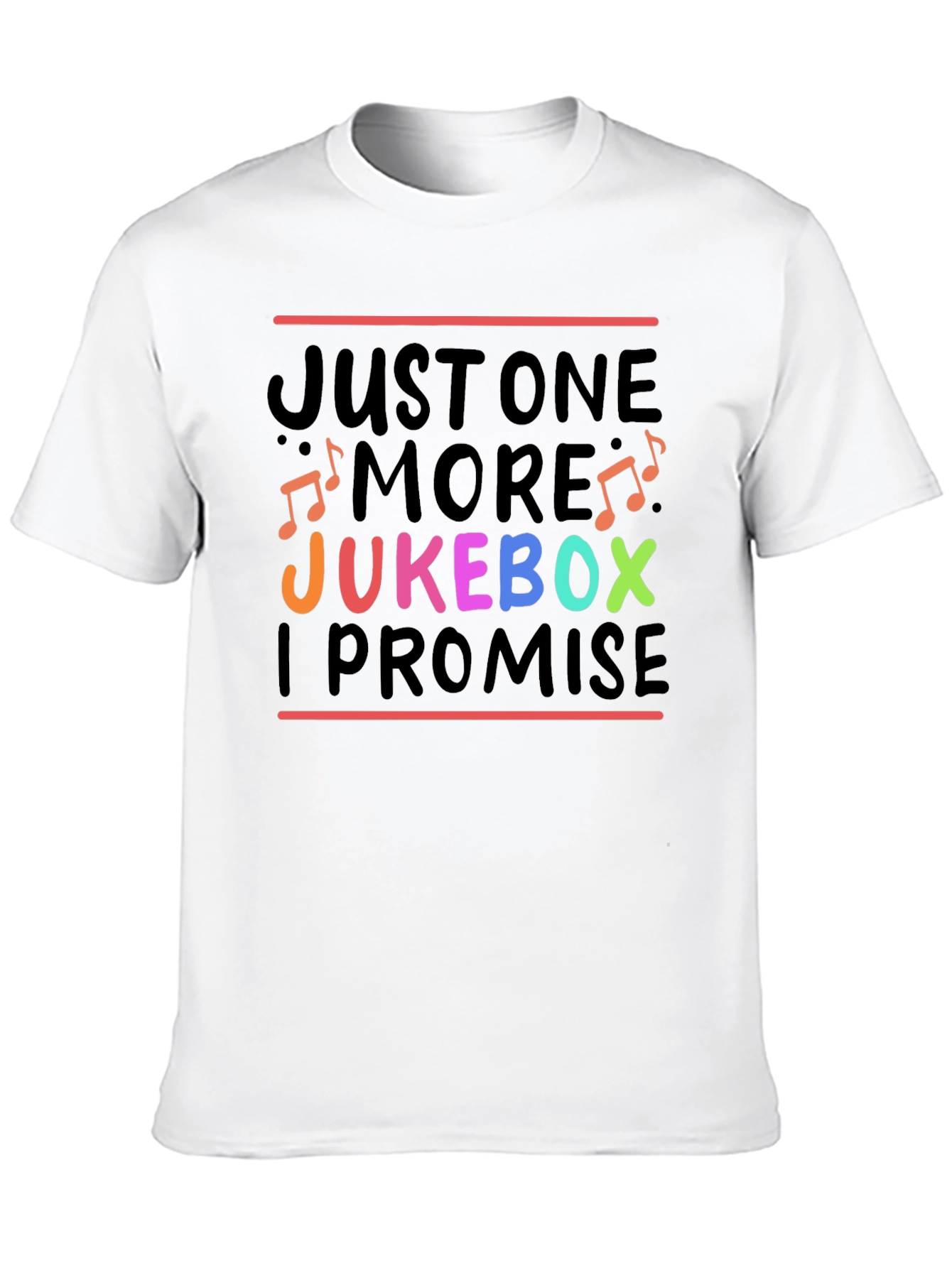 Just One More Jukebox I Promise T-Shirt