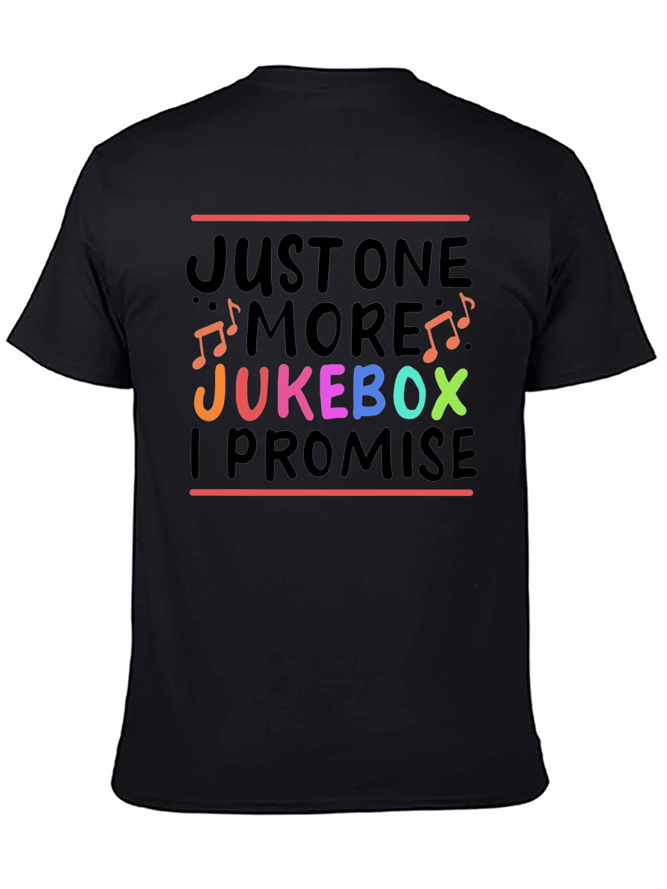 Just One More Jukebox I Promise T-Shirt