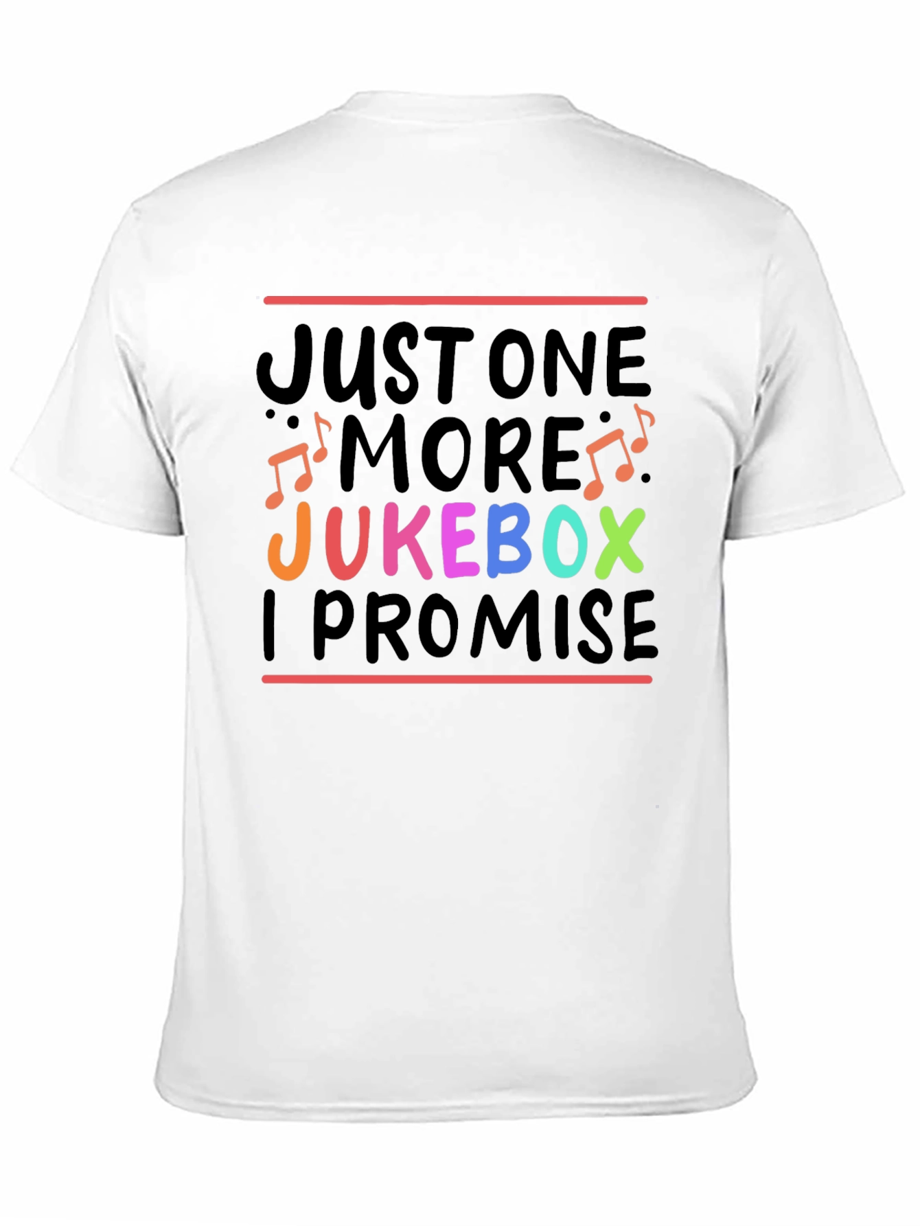 Just One More Jukebox I Promise T-Shirt