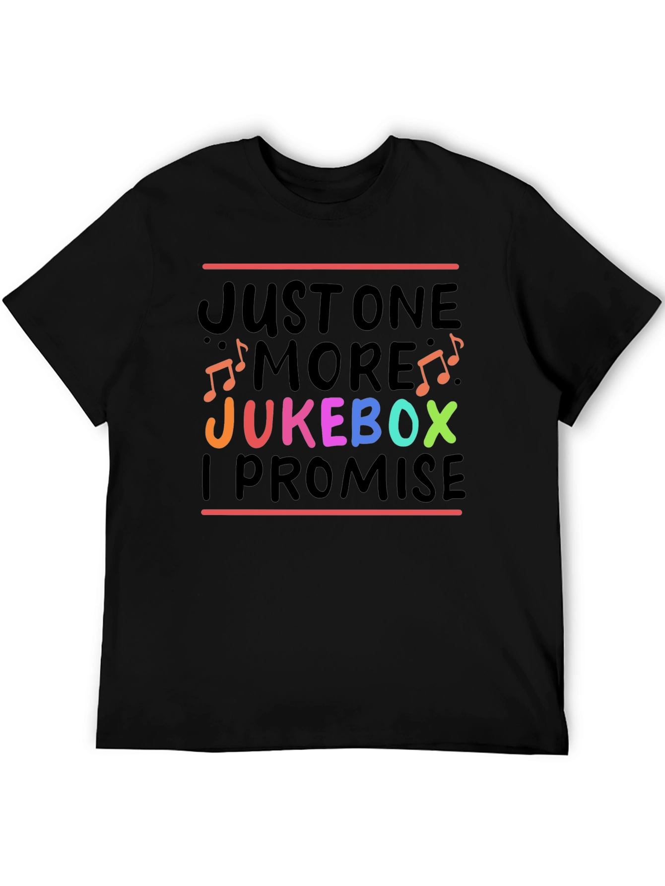 Just One More Jukebox I Promise T-Shirt