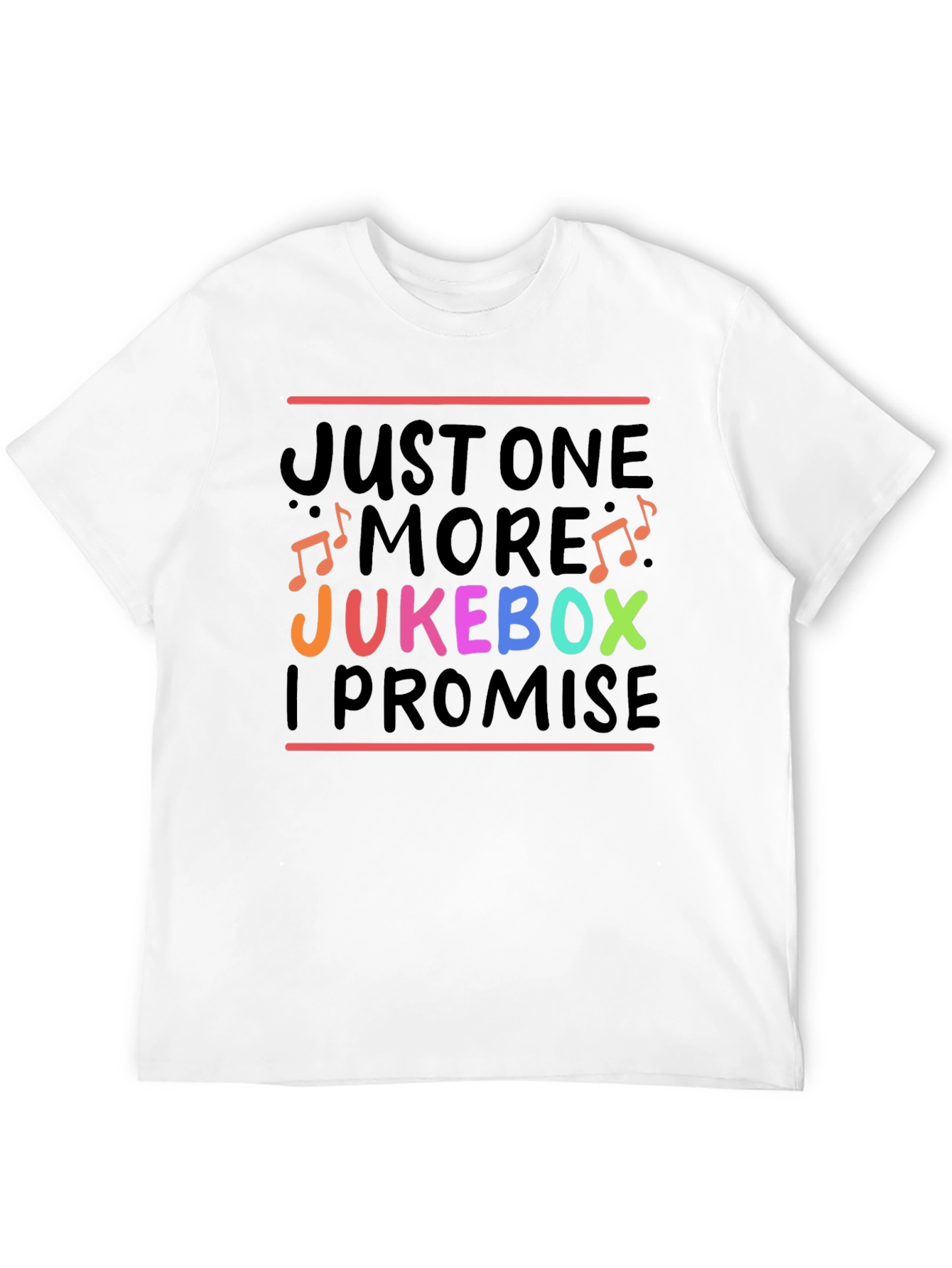 Just One More Jukebox I Promise T-Shirt