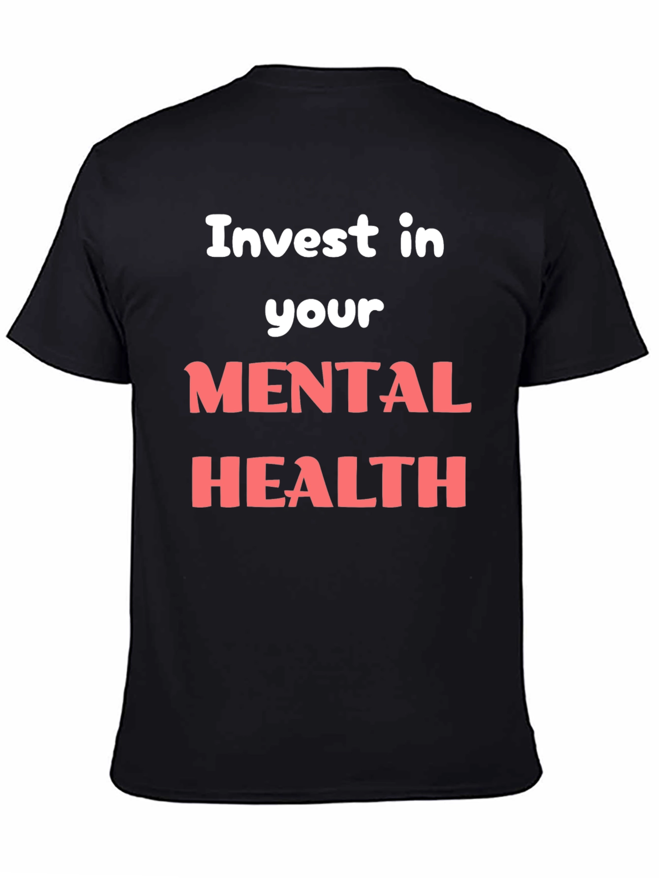 Invest in Your Mental Health Graphic Tee