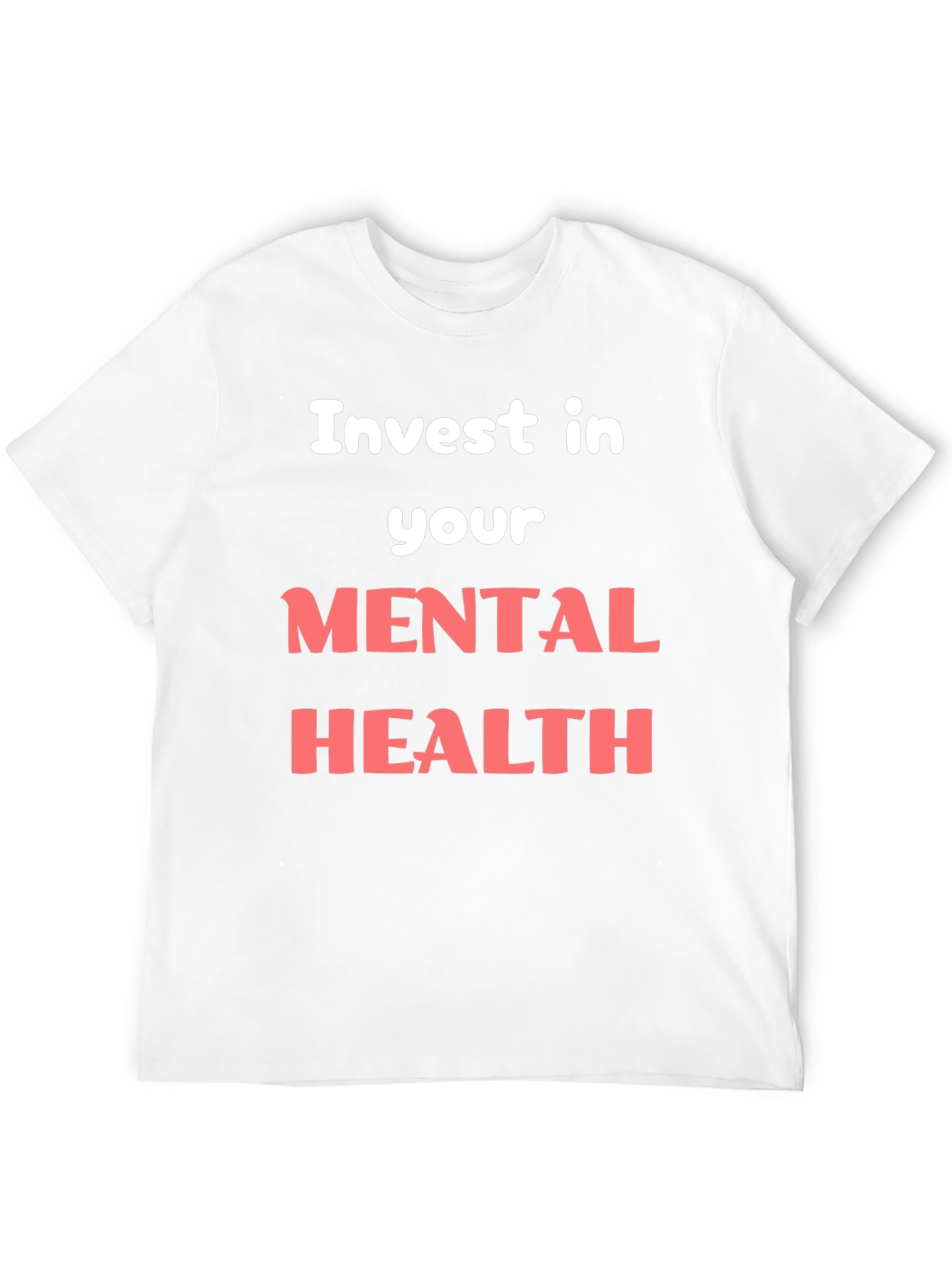 Invest in Your Mental Health Graphic Tee