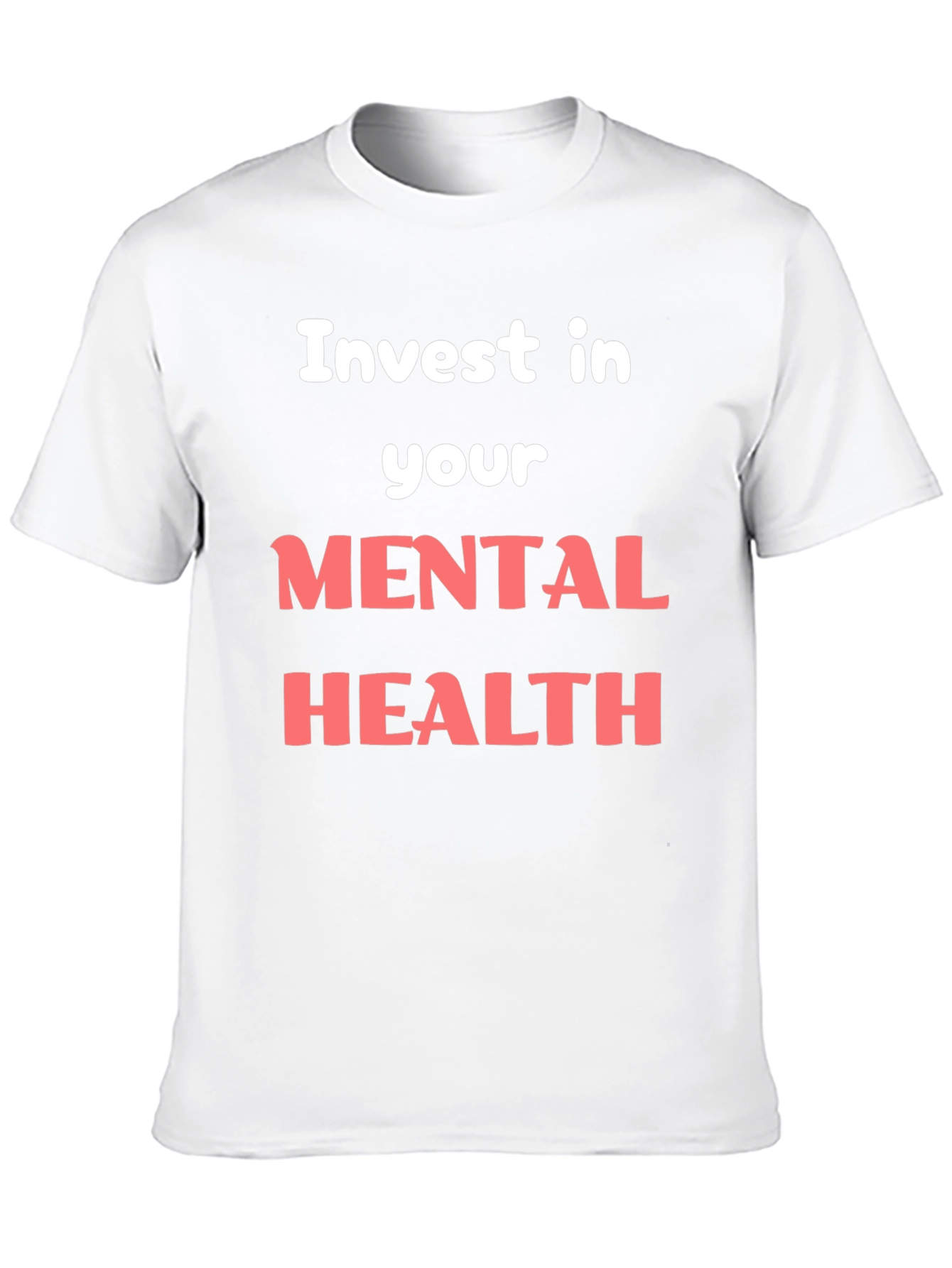 Invest in Your Mental Health Graphic Tee