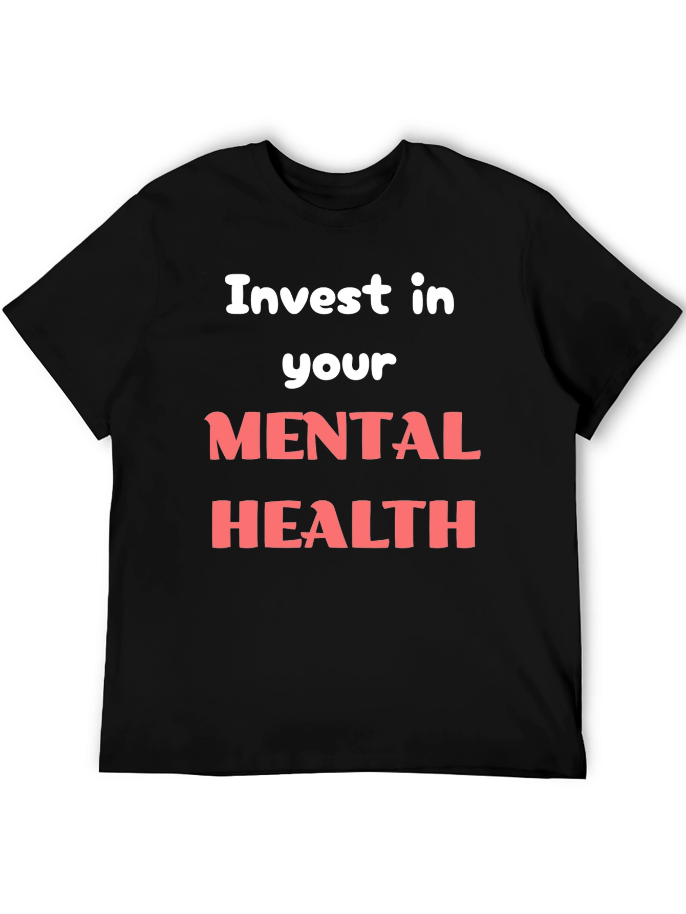 Invest in Your Mental Health Graphic Tee