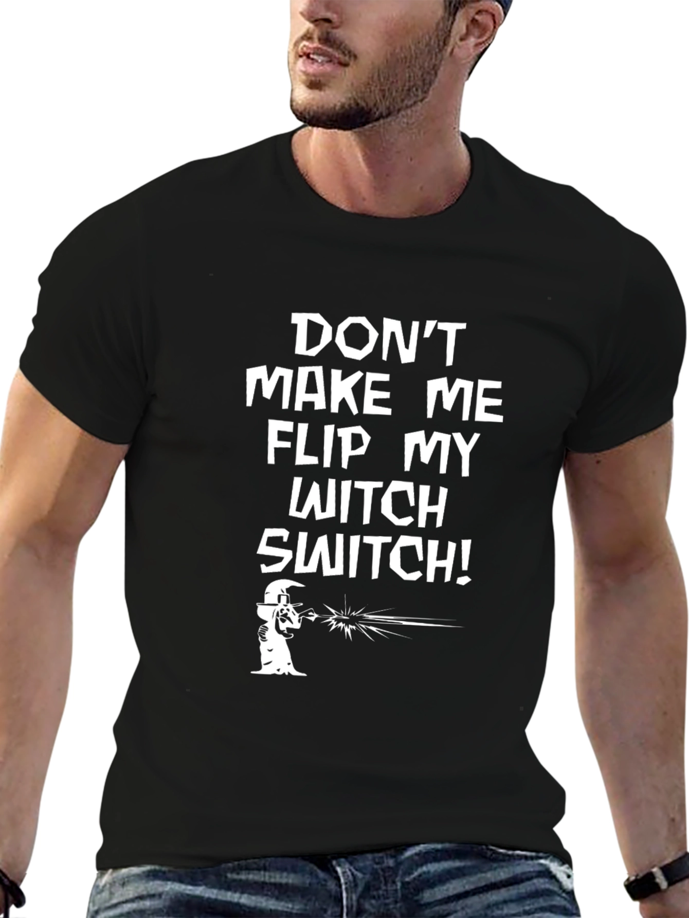 Dont Make Me Flip My Witch Switch T-Shirt