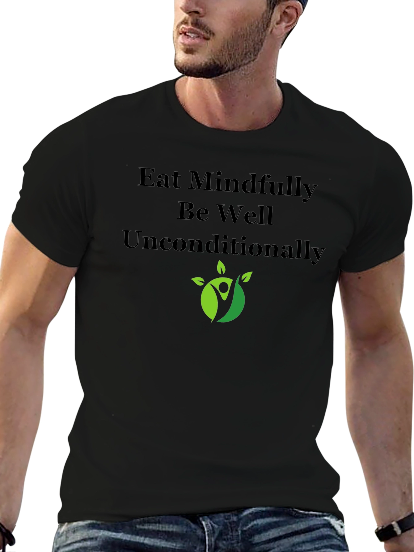 Eat Mindfully T-Shirt - Be Well Unconditionally
