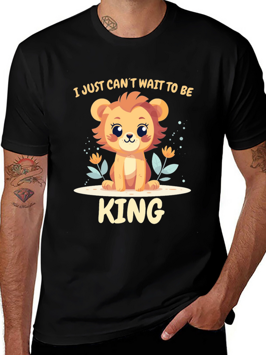 I Just Cant Wait To Be King Cute Lion T-Shirt