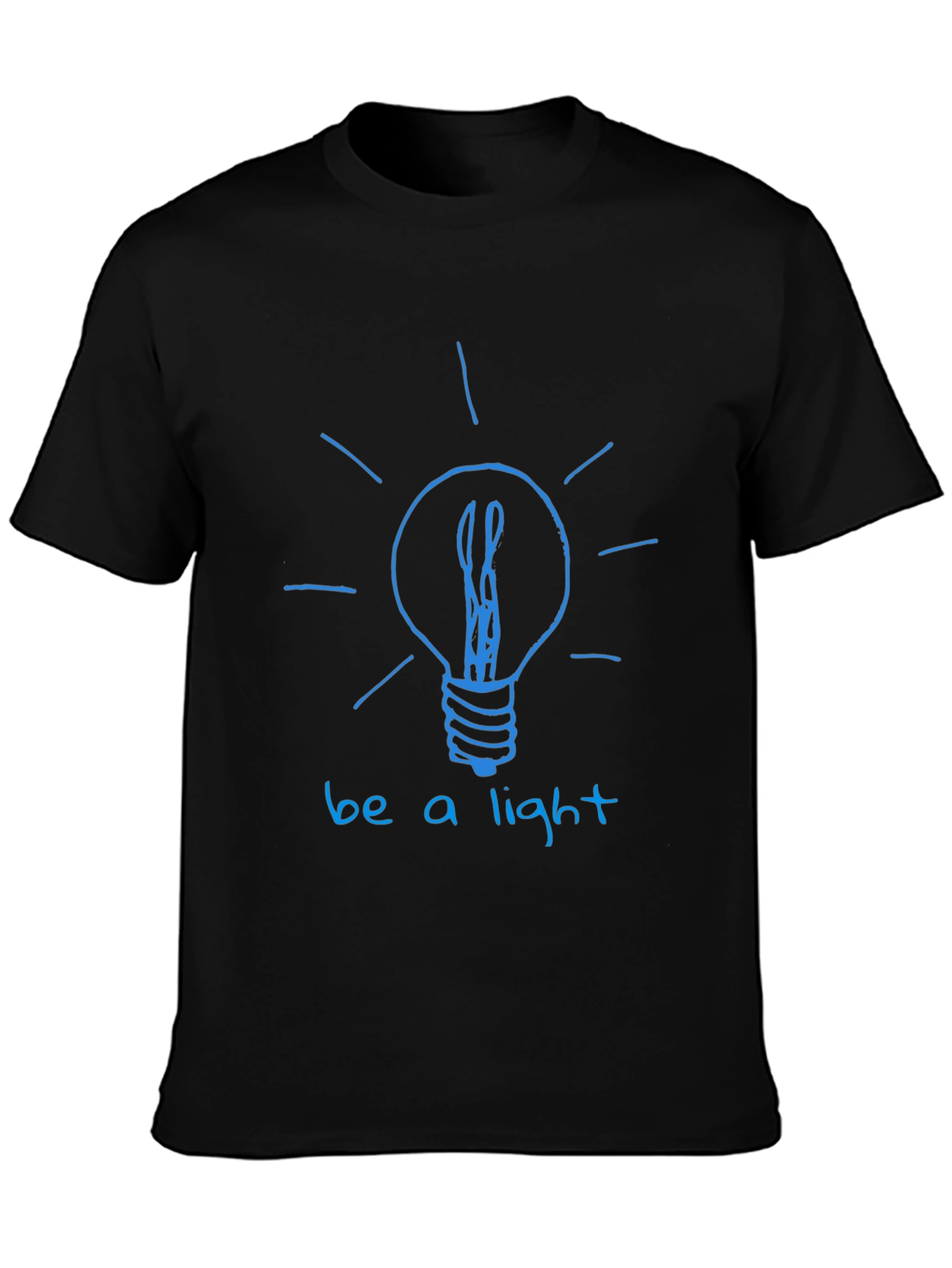 Be A Light T-Shirt - Inspirational Graphic Tee