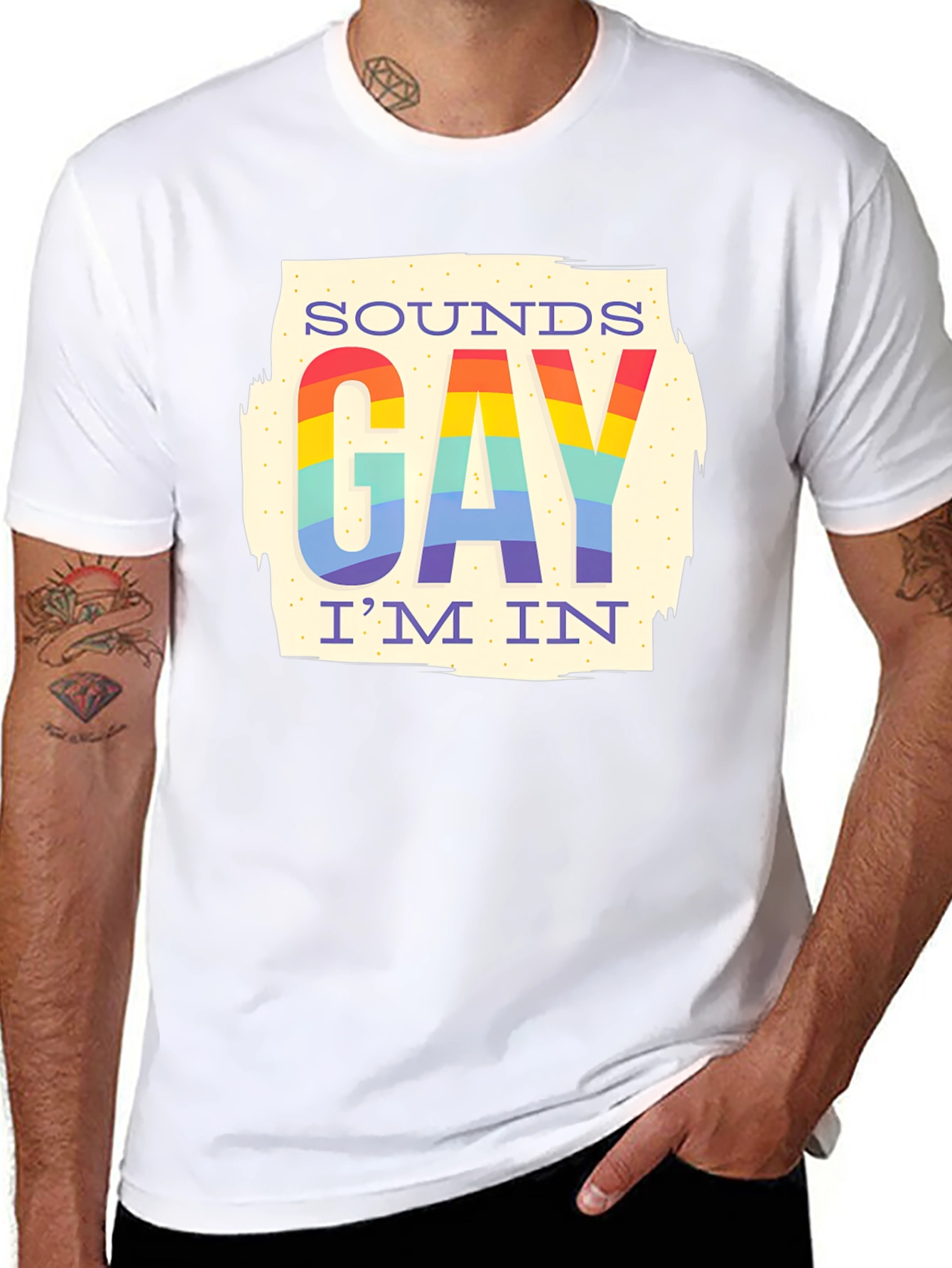 Sounds Gay Im In Rainbow T-Shirt