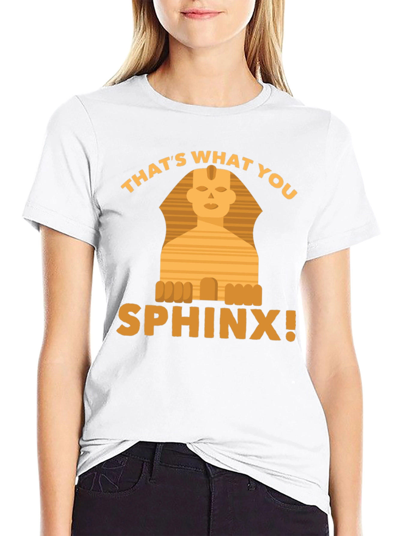 Thats What You Sphinx! Graphic T-Shirt