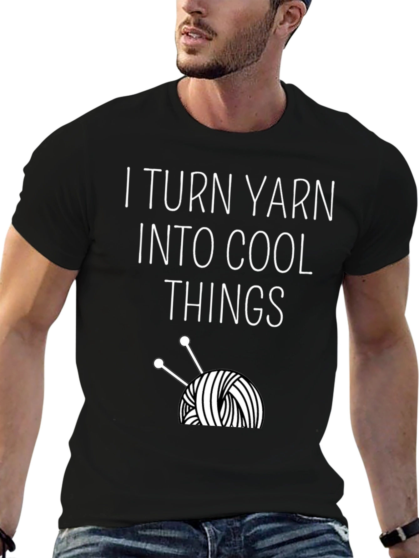 I Turn Yarn Into Cool Things Graphic Tee