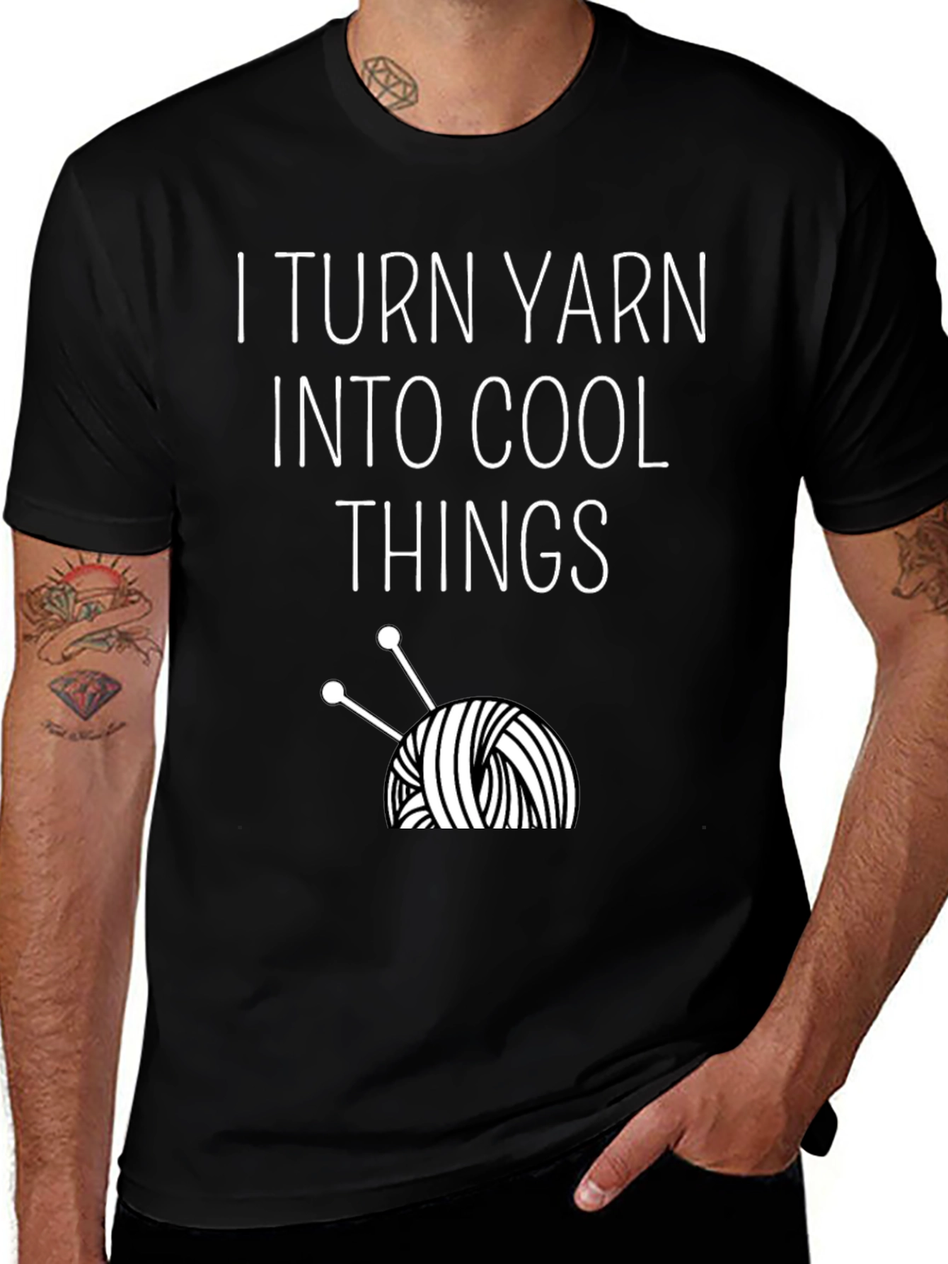 I Turn Yarn Into Cool Things Graphic Tee