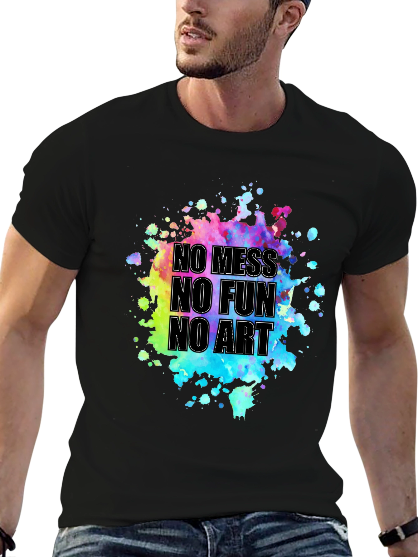 No Mess No Fun No Art Graphic Tee