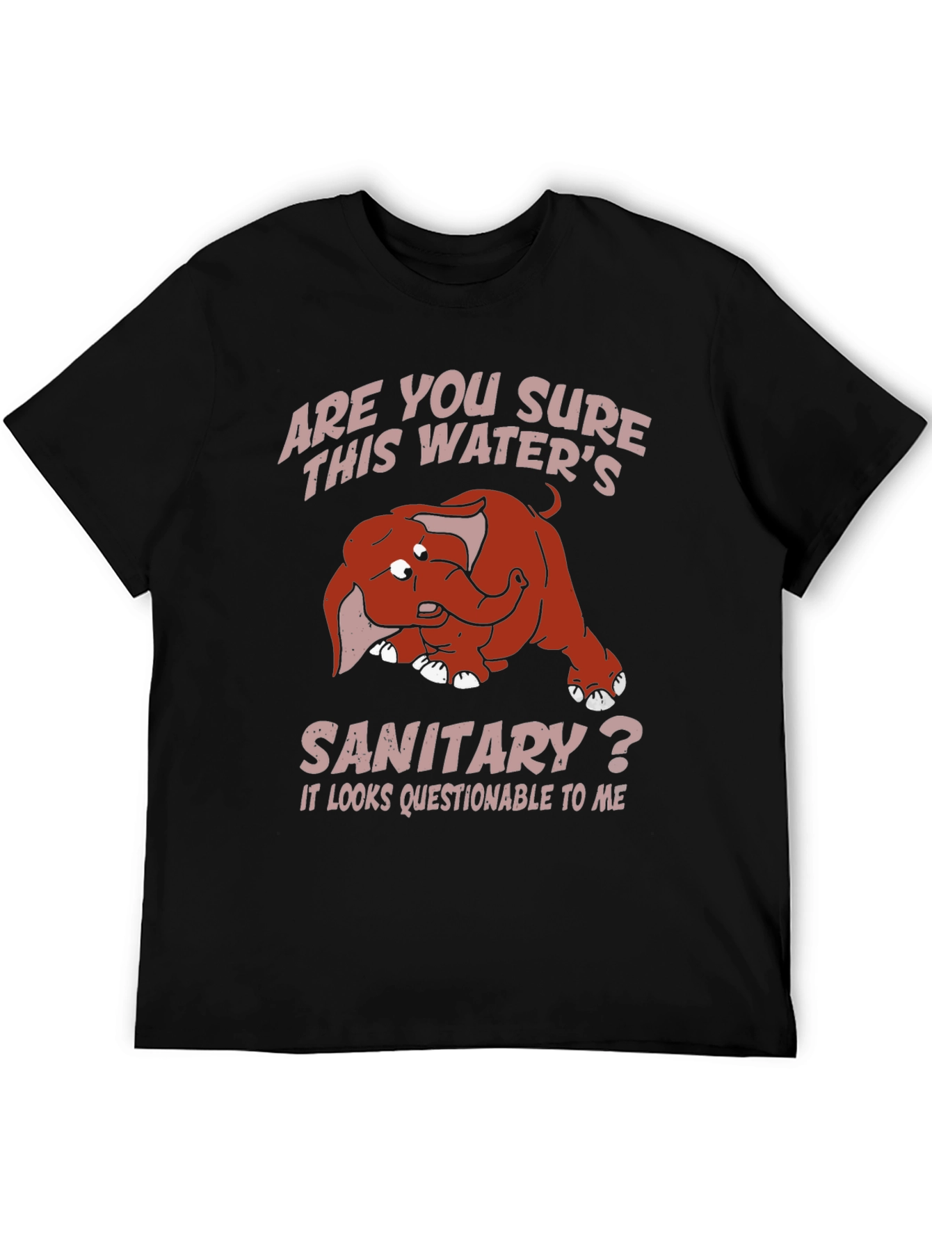 Humorous Elephant T-Shirt: Sanitary Water?