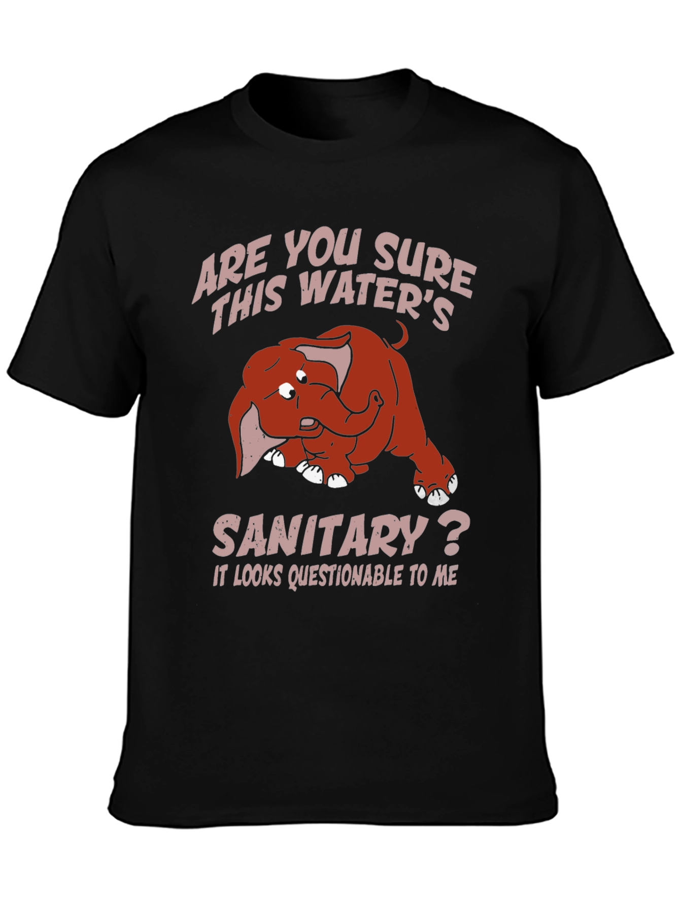 Humorous Elephant T-Shirt: Sanitary Water?