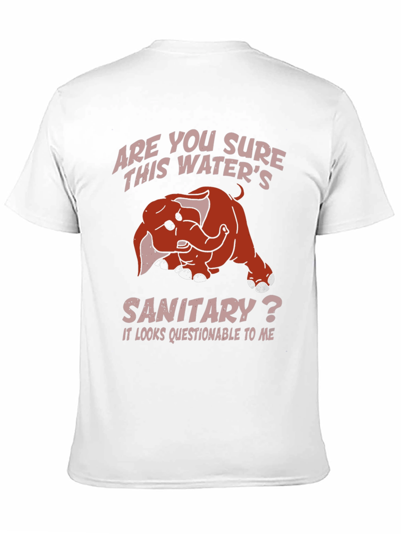 Humorous Elephant T-Shirt: Sanitary Water?