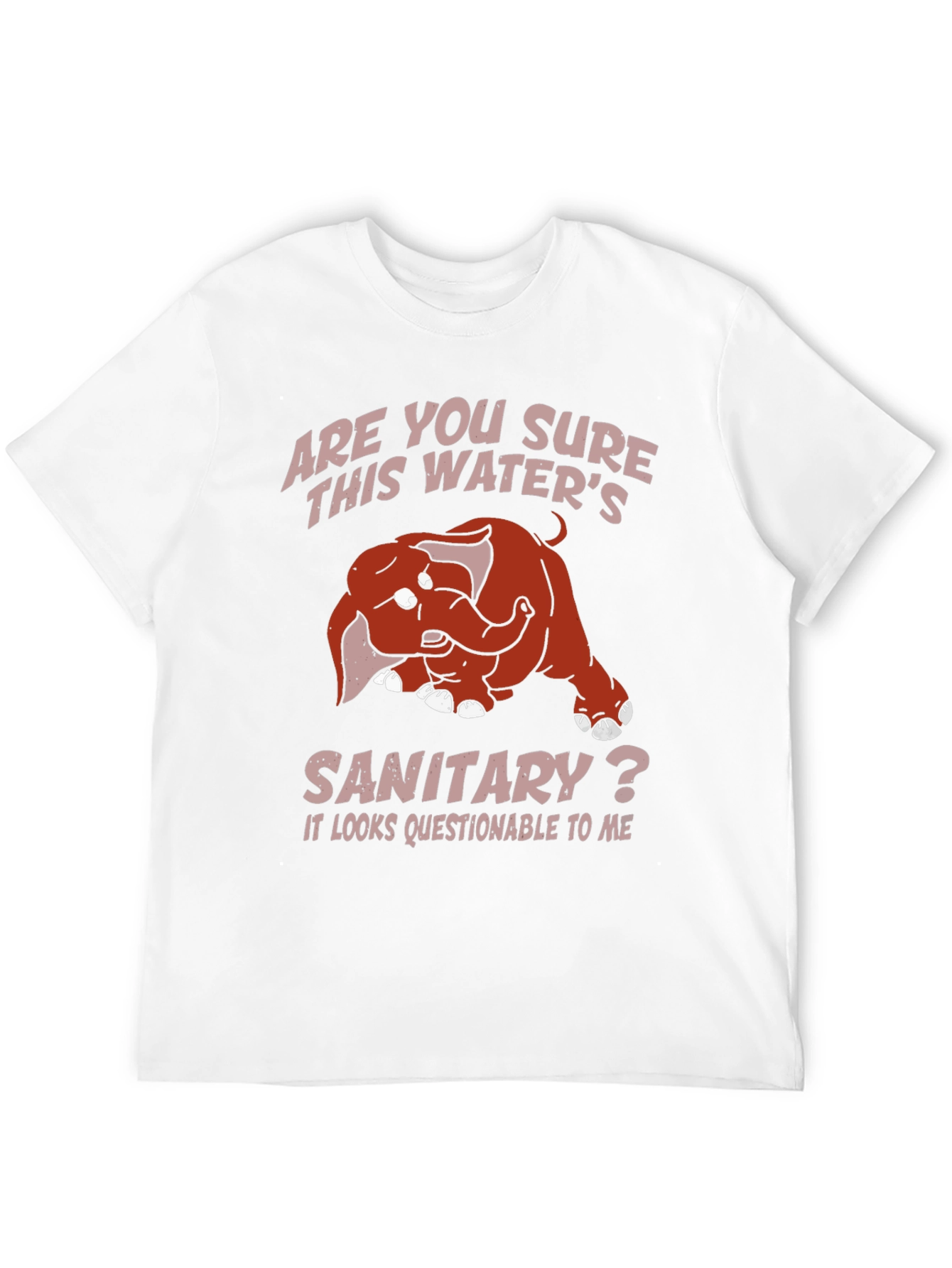 Humorous Elephant T-Shirt: Sanitary Water?