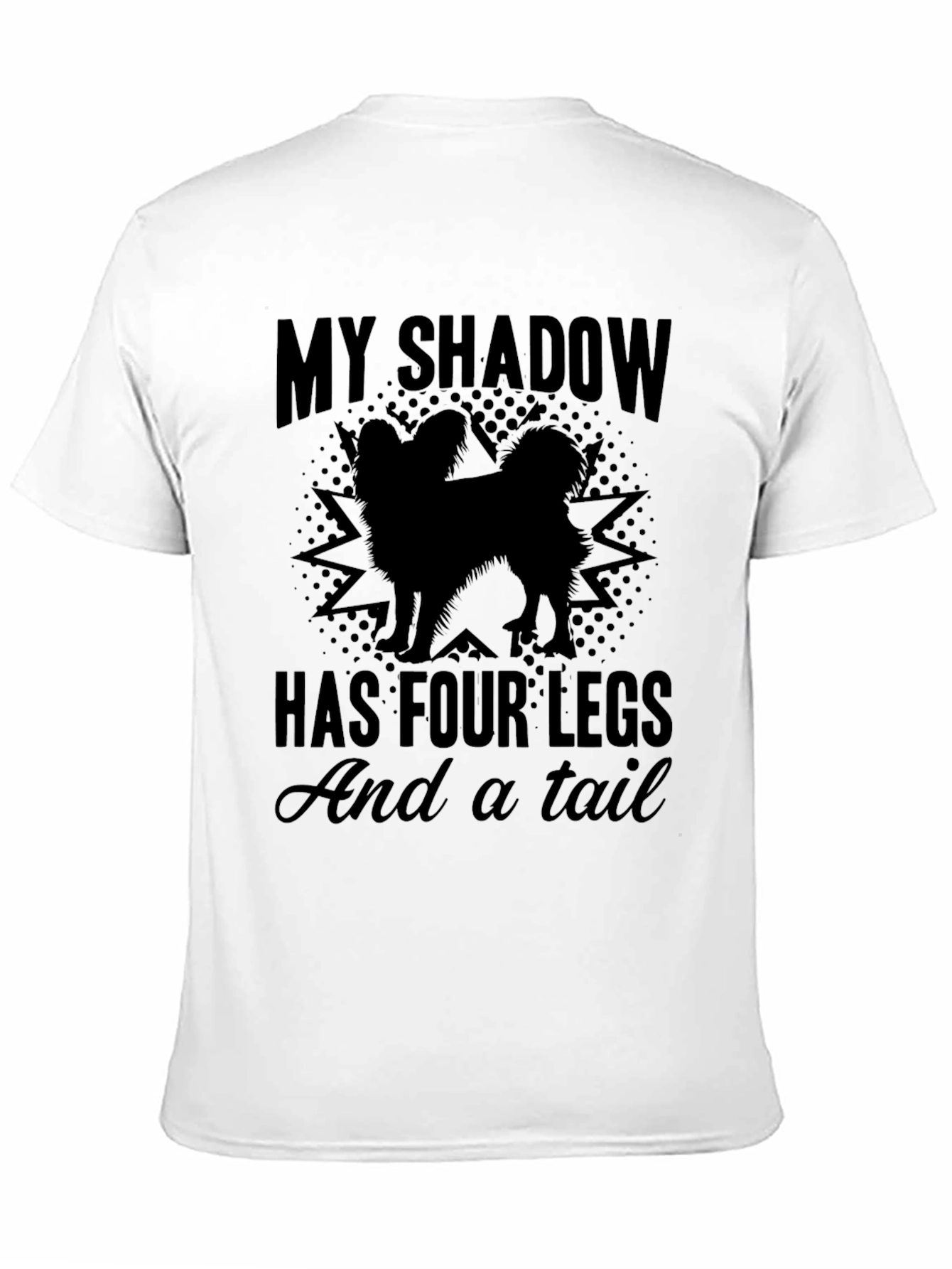 My Shadow Has Four Legs T-Shirt