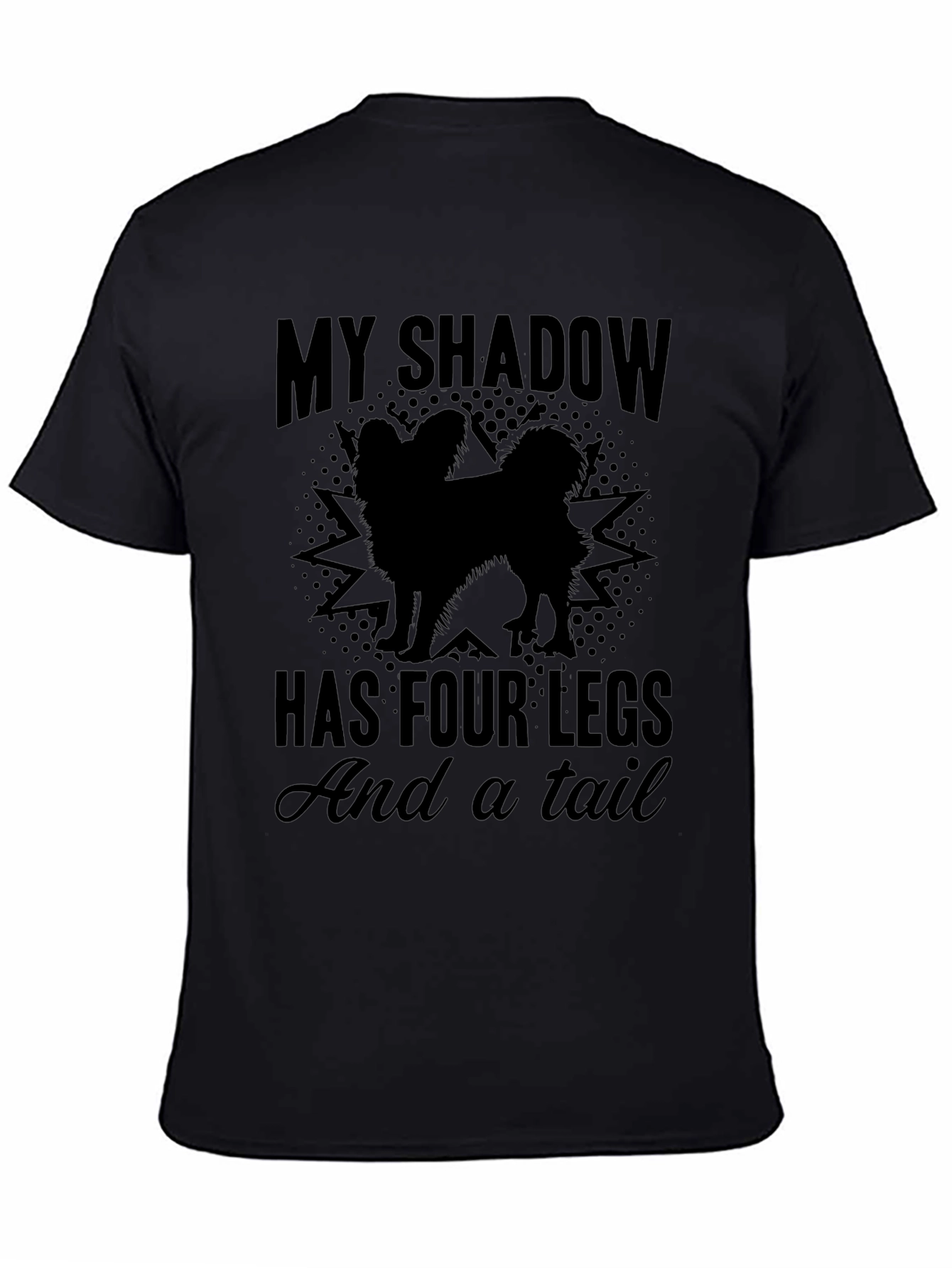 My Shadow Has Four Legs T-Shirt