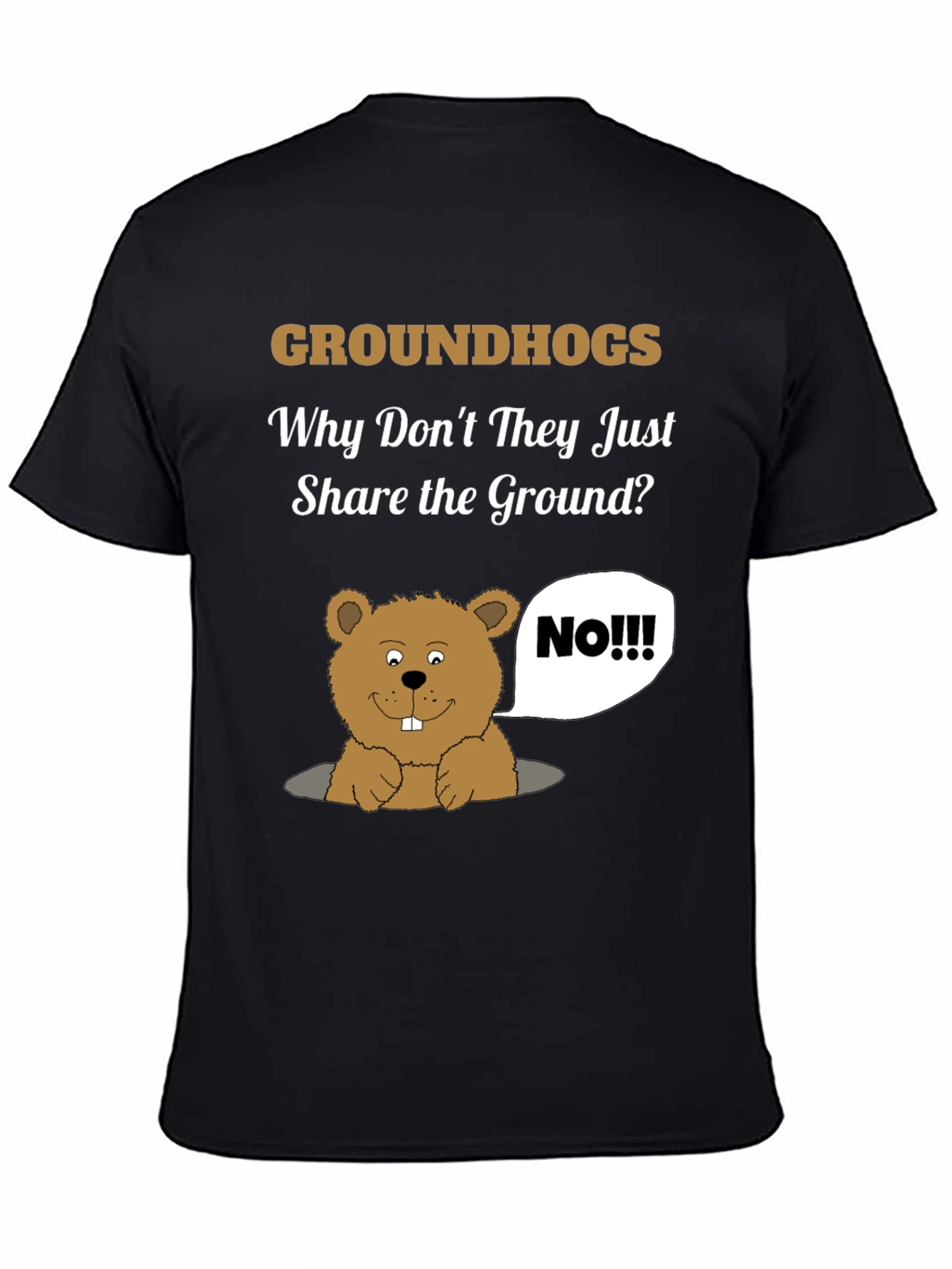 Groundhog Day Humor T-Shirt - Share the Ground?