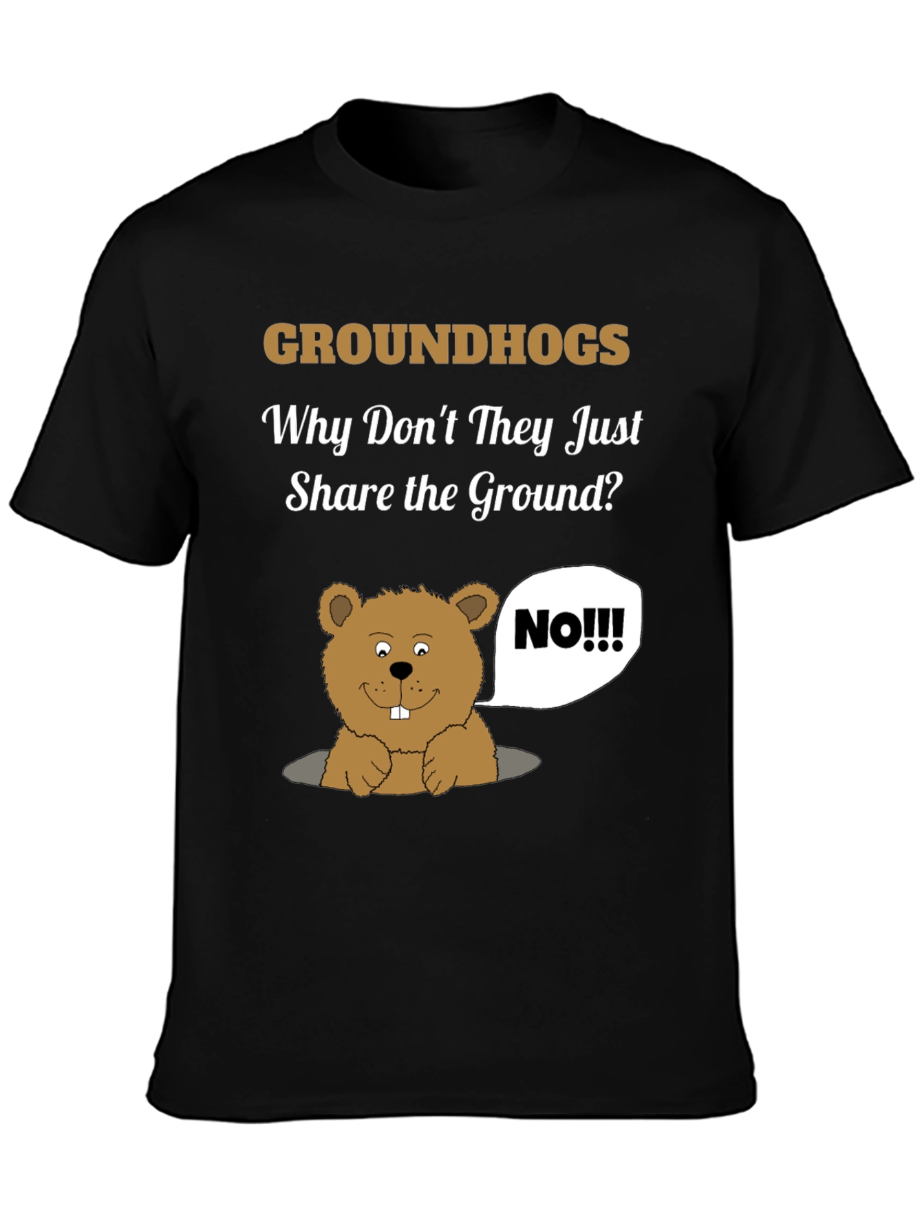 Groundhog Day Humor T-Shirt - Share the Ground?