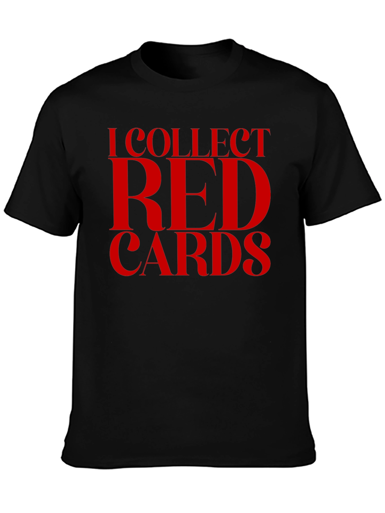 I Collect Red Cards Graphic T-Shirt