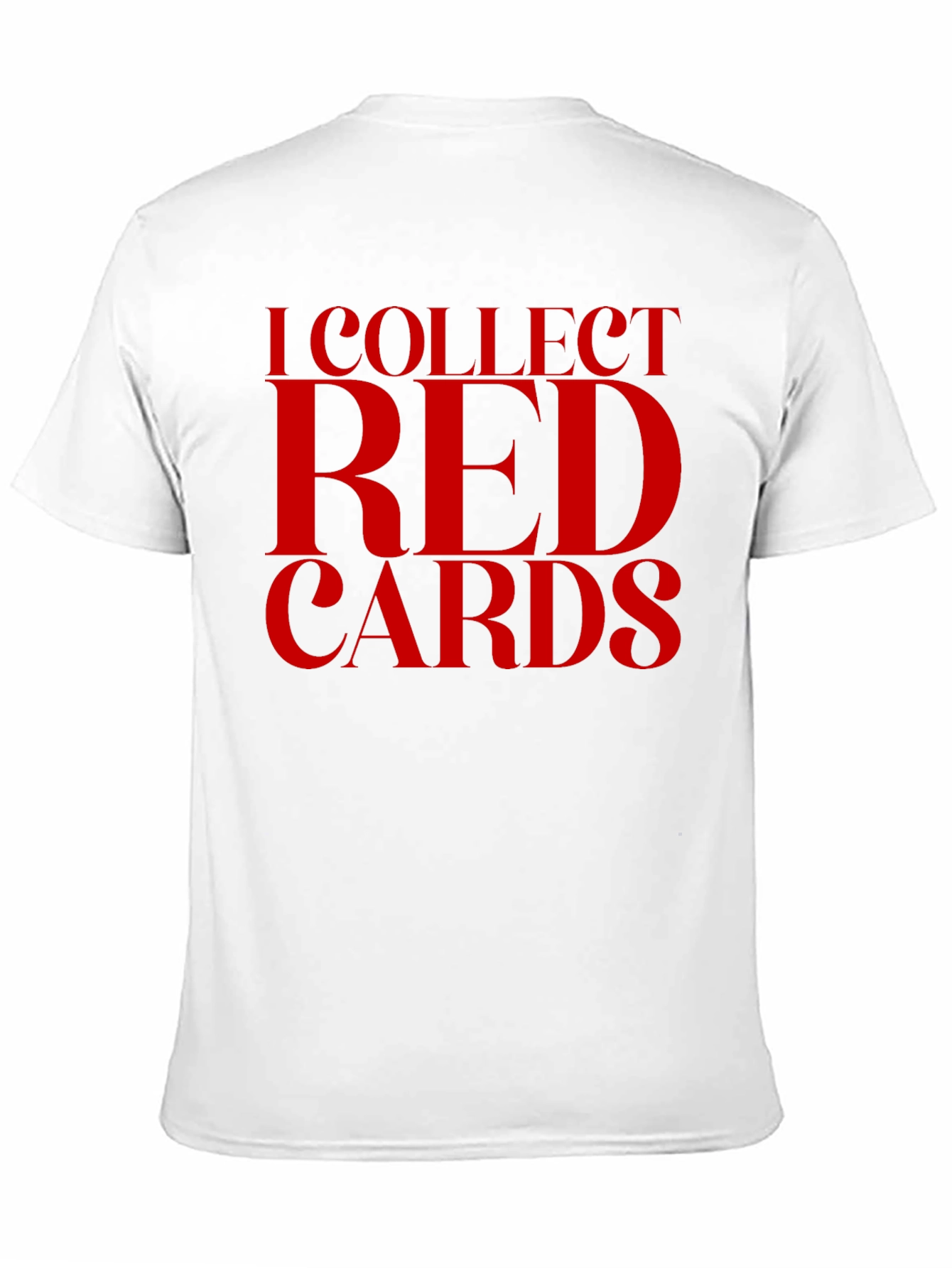 I Collect Red Cards Graphic T-Shirt