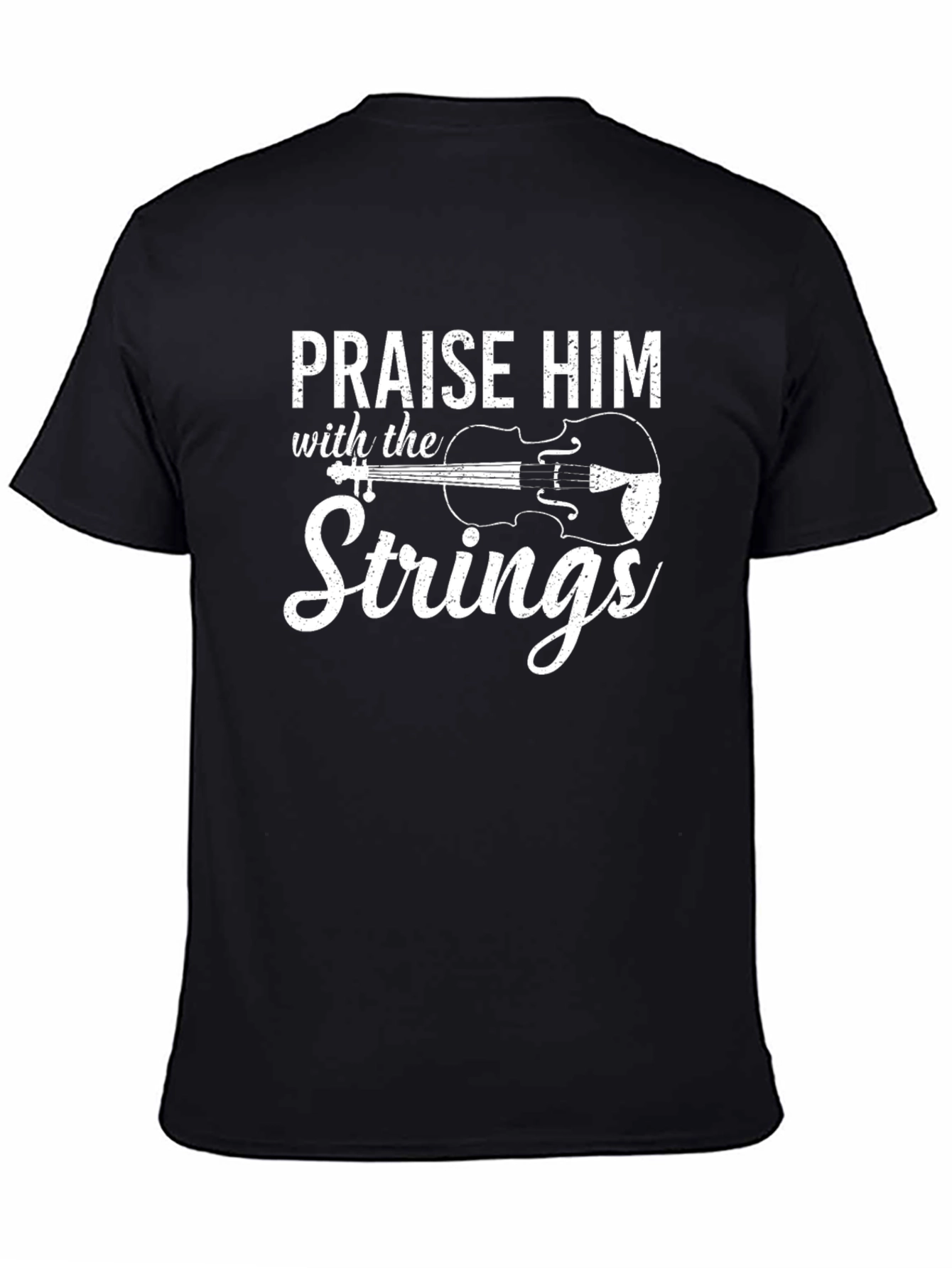 Praise Him with the Strings T-Shirt