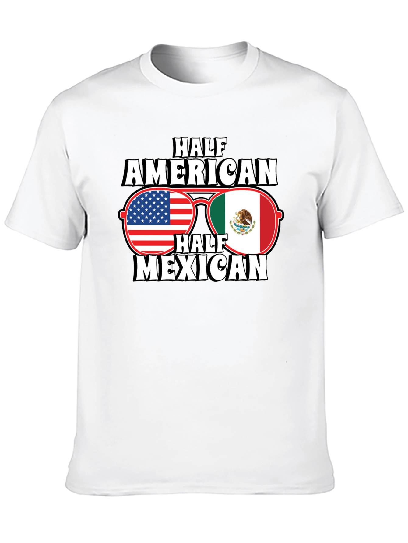 Half American Half Mexican T-Shirt