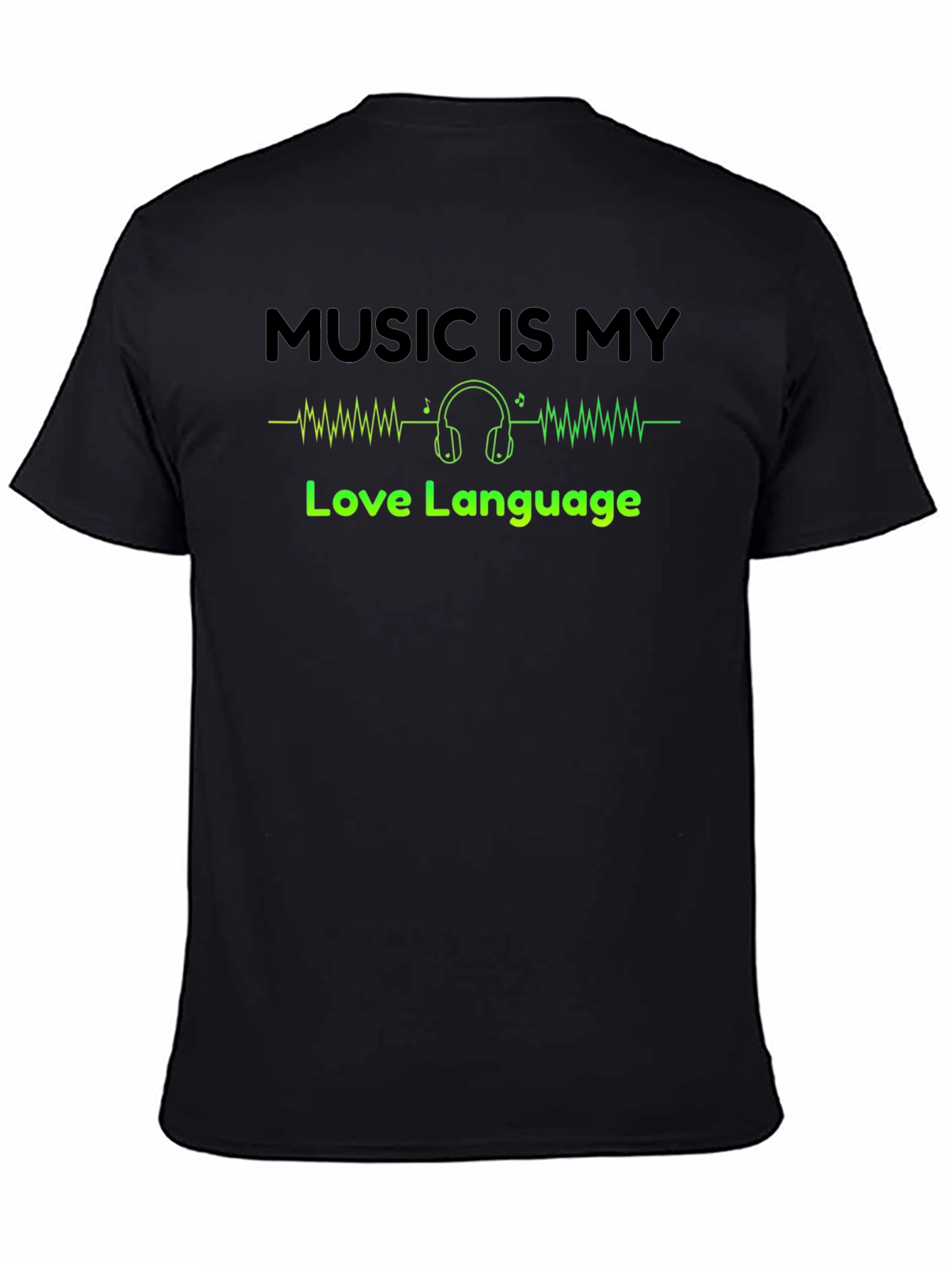 Music is My Love Language T-Shirt
