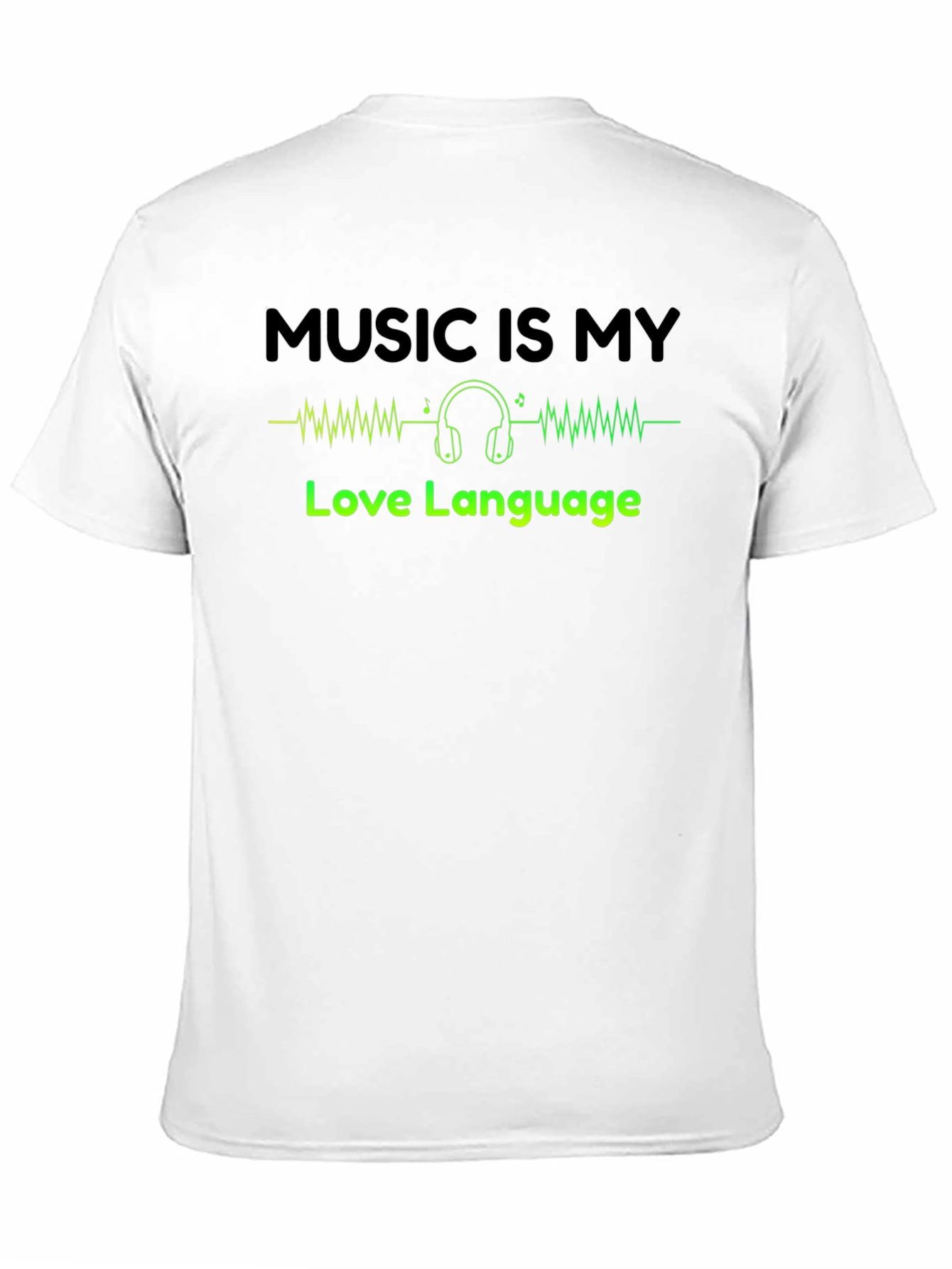 Music is My Love Language T-Shirt