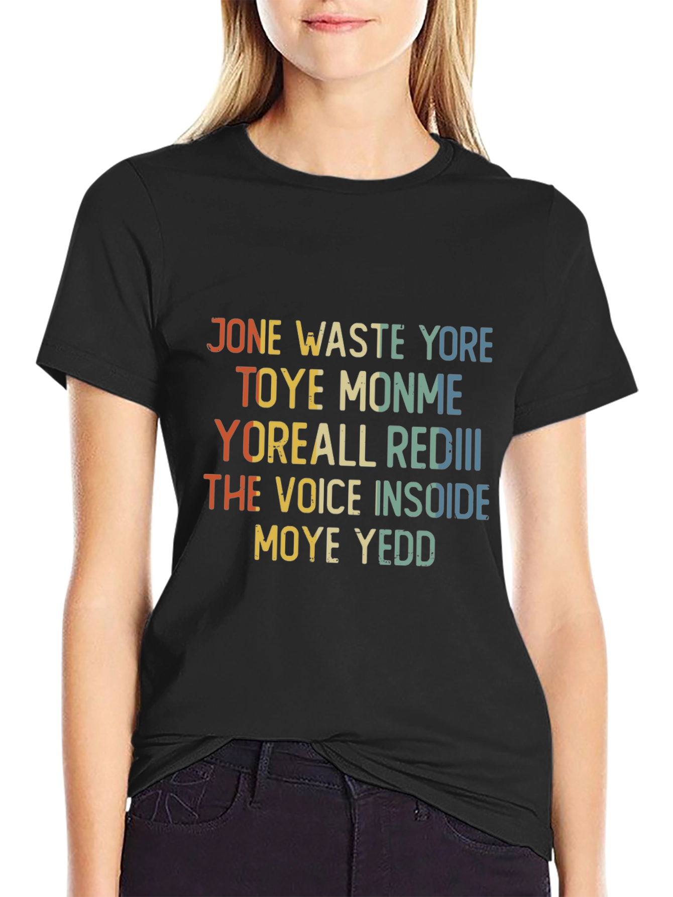 Jone Waste Yore Toye Monme Funny T-Shirt