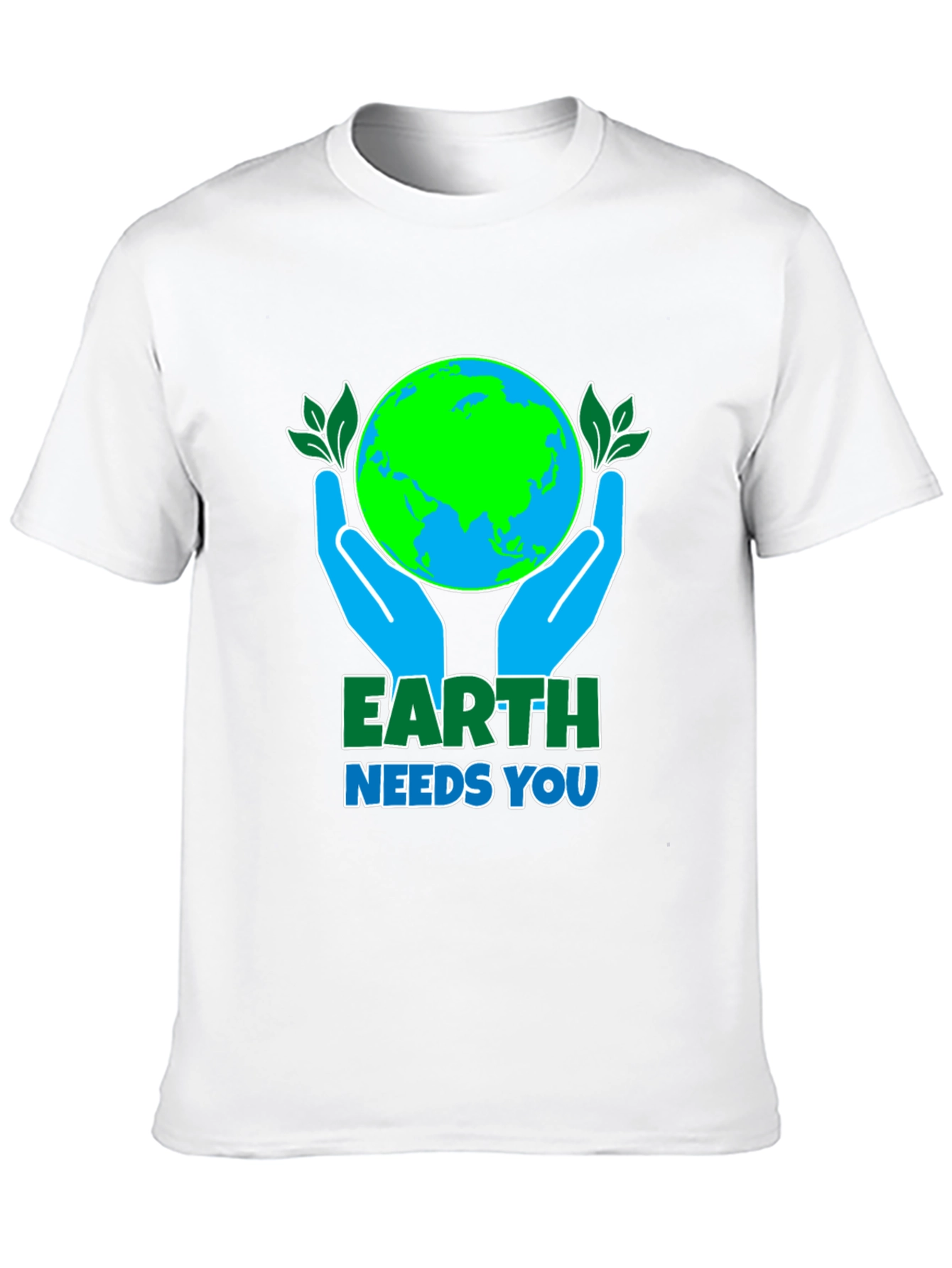 Earth Needs You T-Shirt: Save the Planet Tee