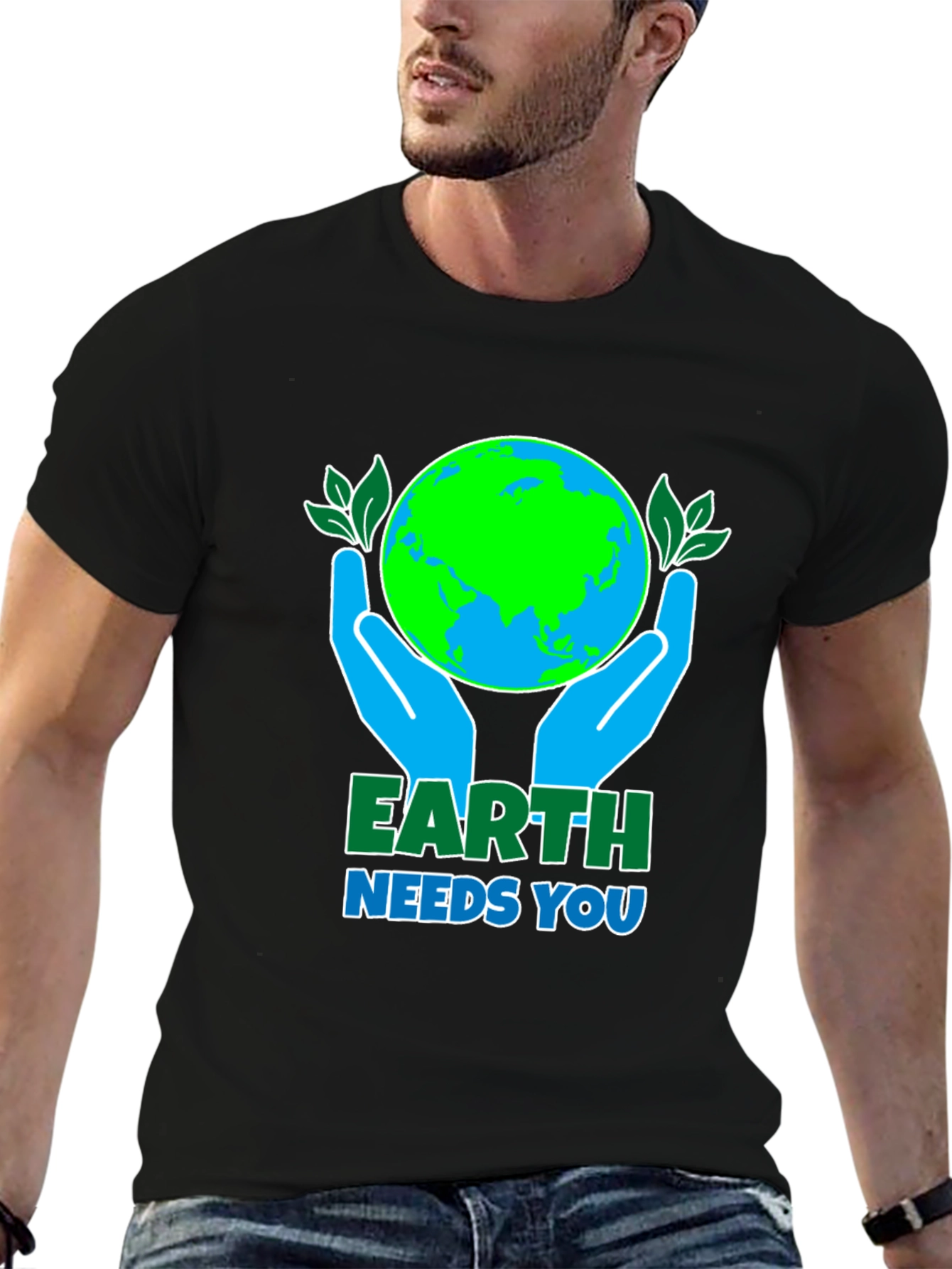 Earth Needs You T-Shirt: Save the Planet Tee