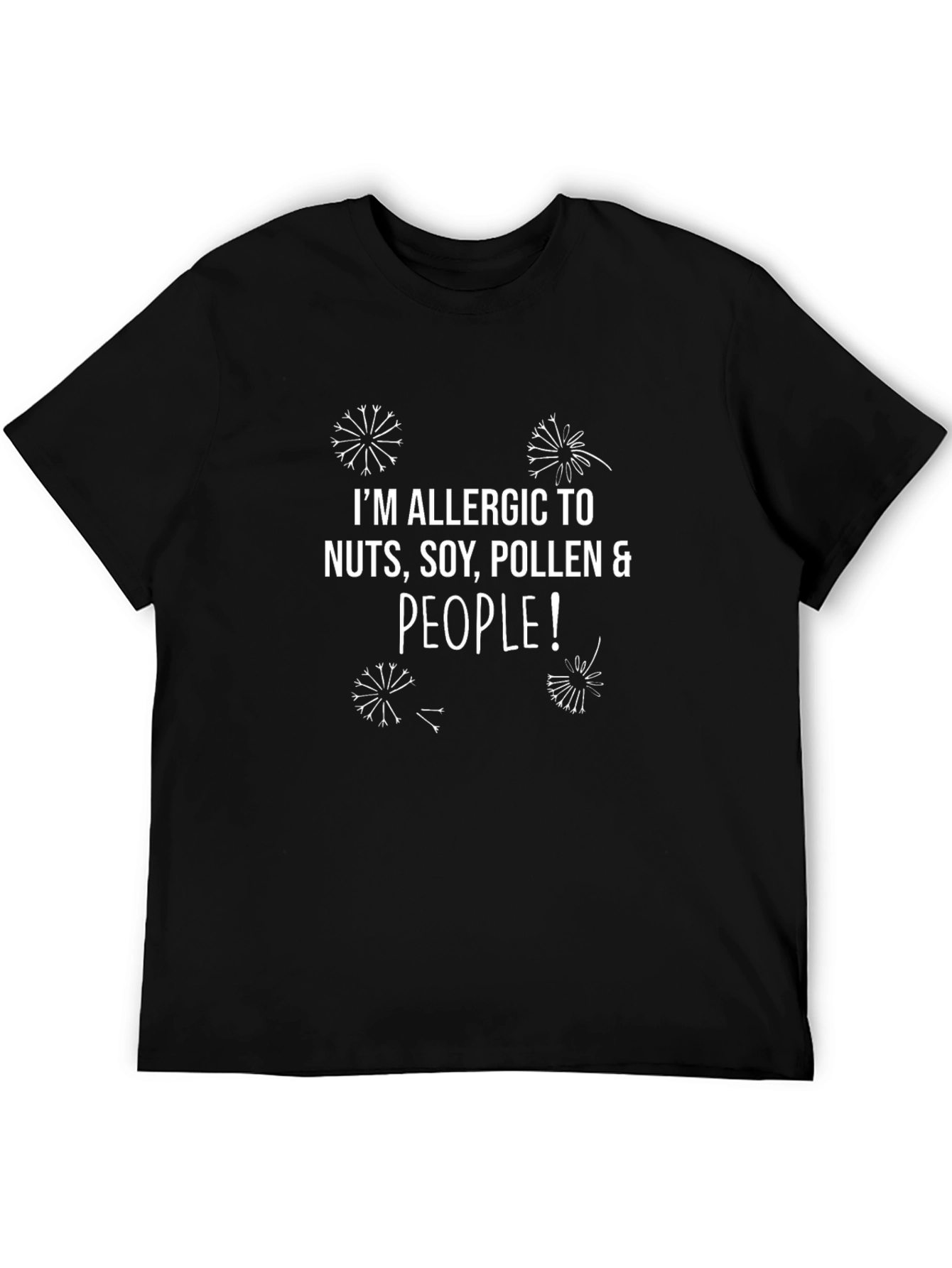 Allergic to Nuts Soy Pollen & People T-Shirt