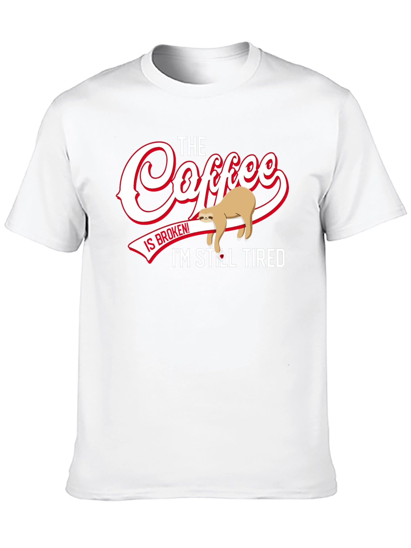 Funny Sloth Coffee T-Shirt - Still Tired Graphic Tee