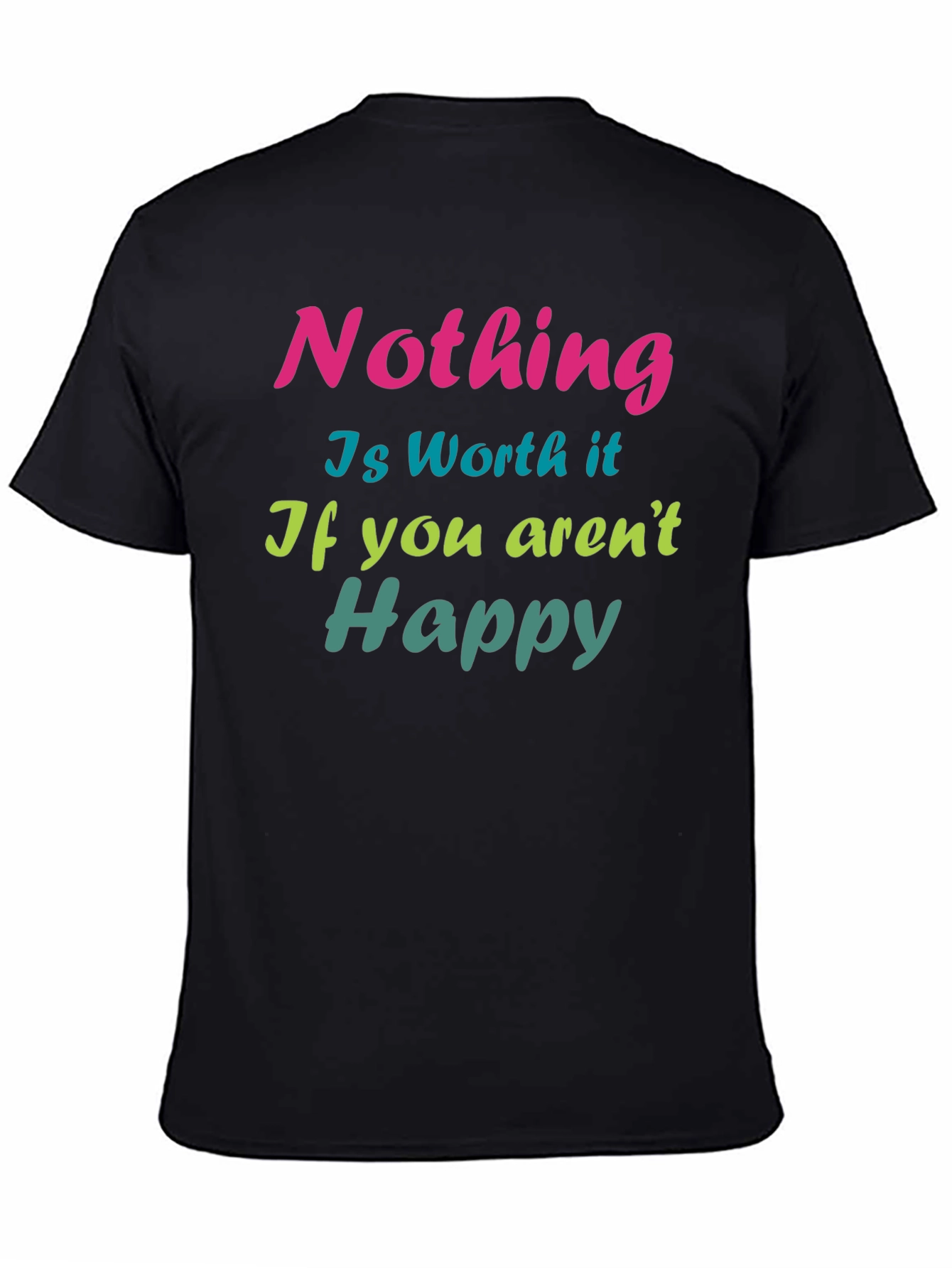 Inspirational Nothing is Worth it Graphic Tee